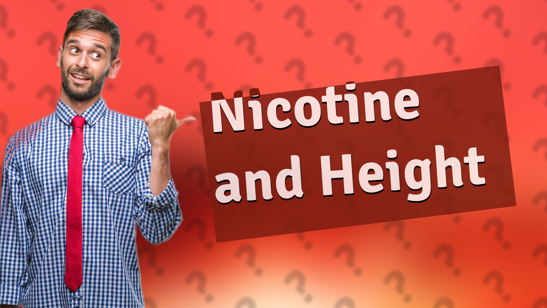 Nicotine and Height