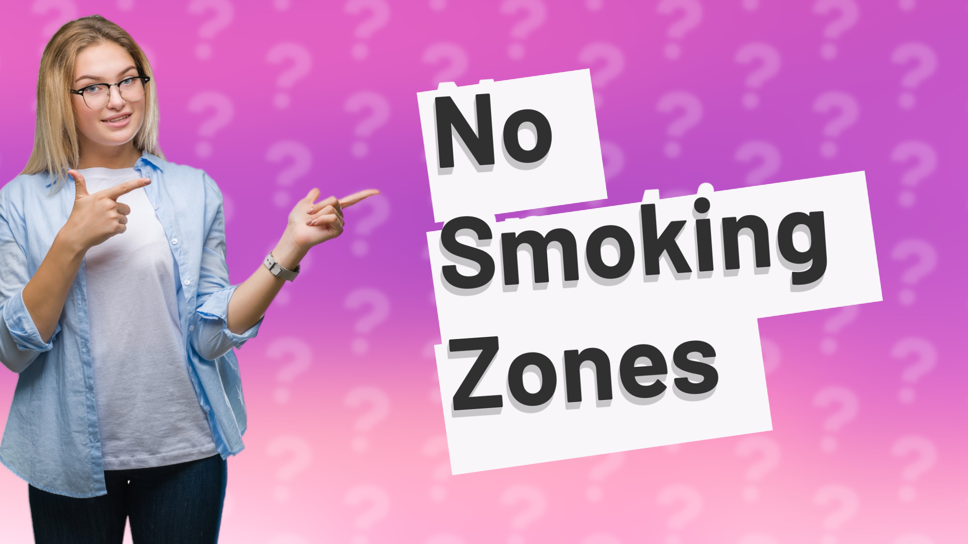 No Smoking Zones