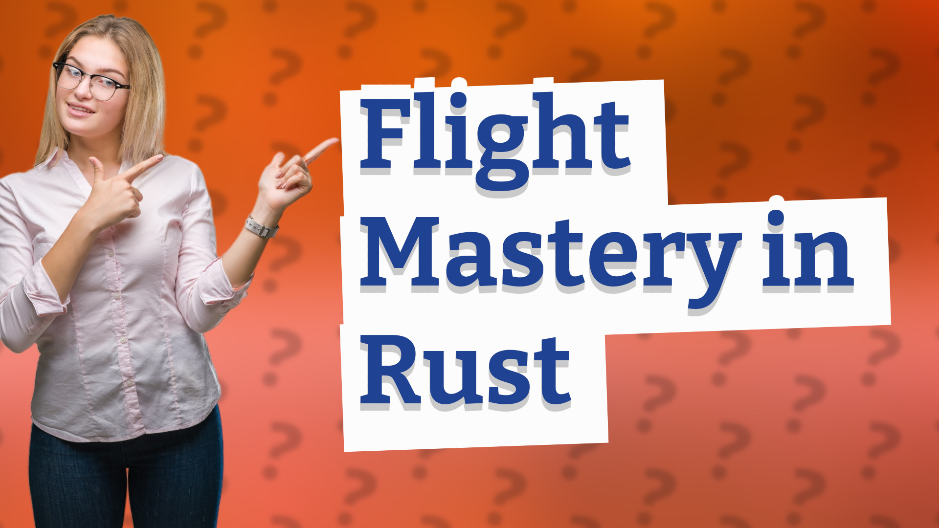 Flight Mastery in Rust