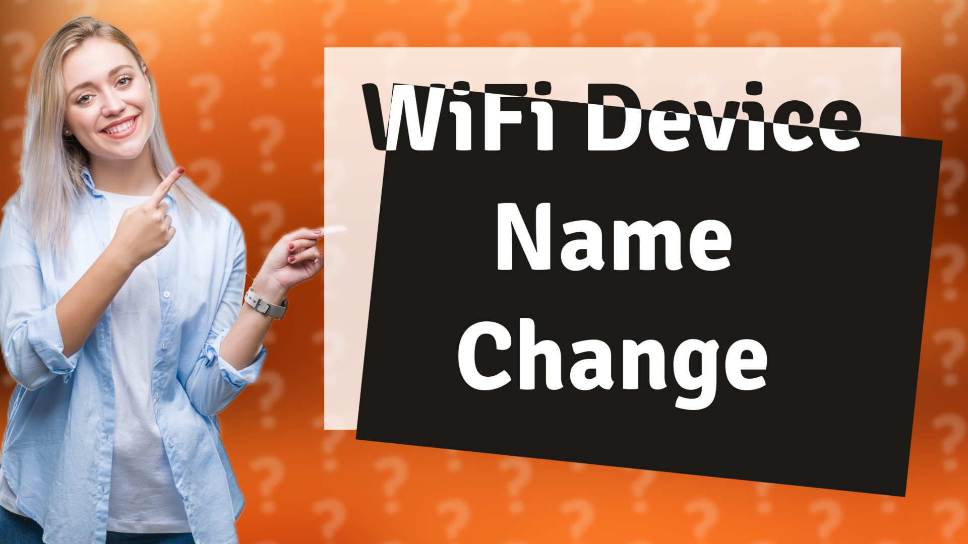 WiFi Device Name Change