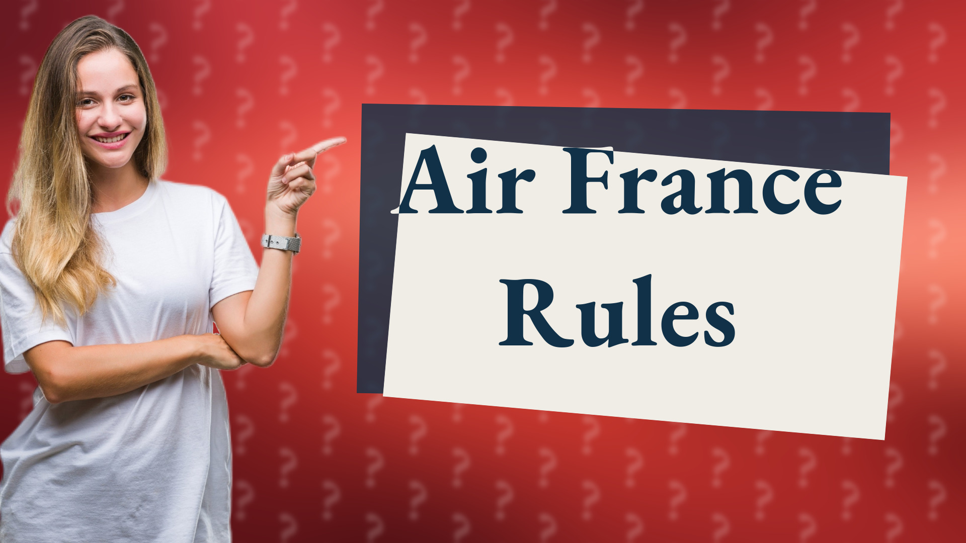 Air France Rules