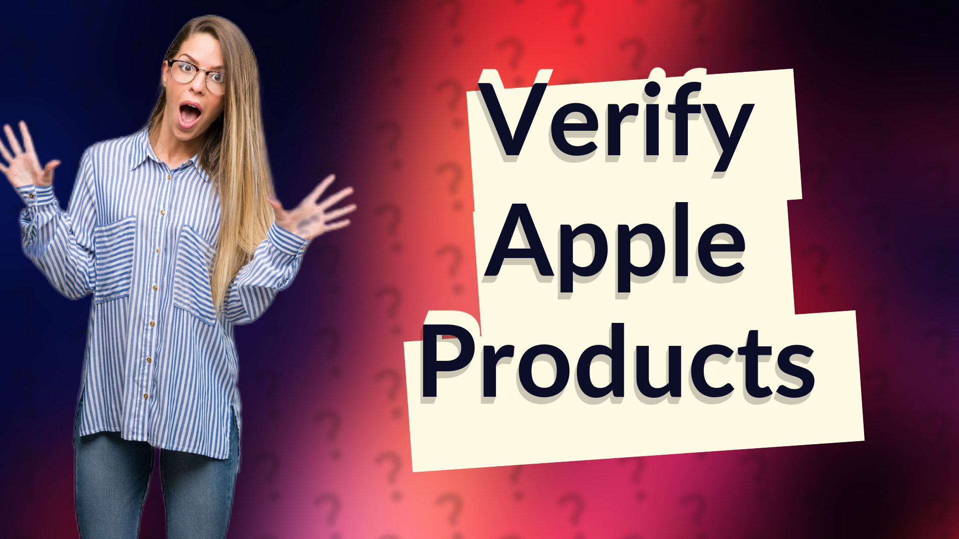 Verify Apple Products