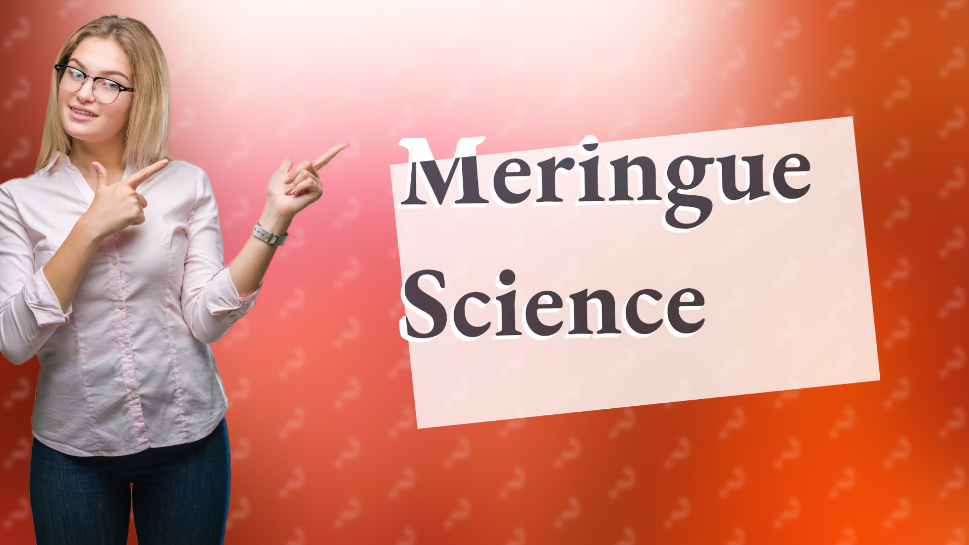 Meringue Science