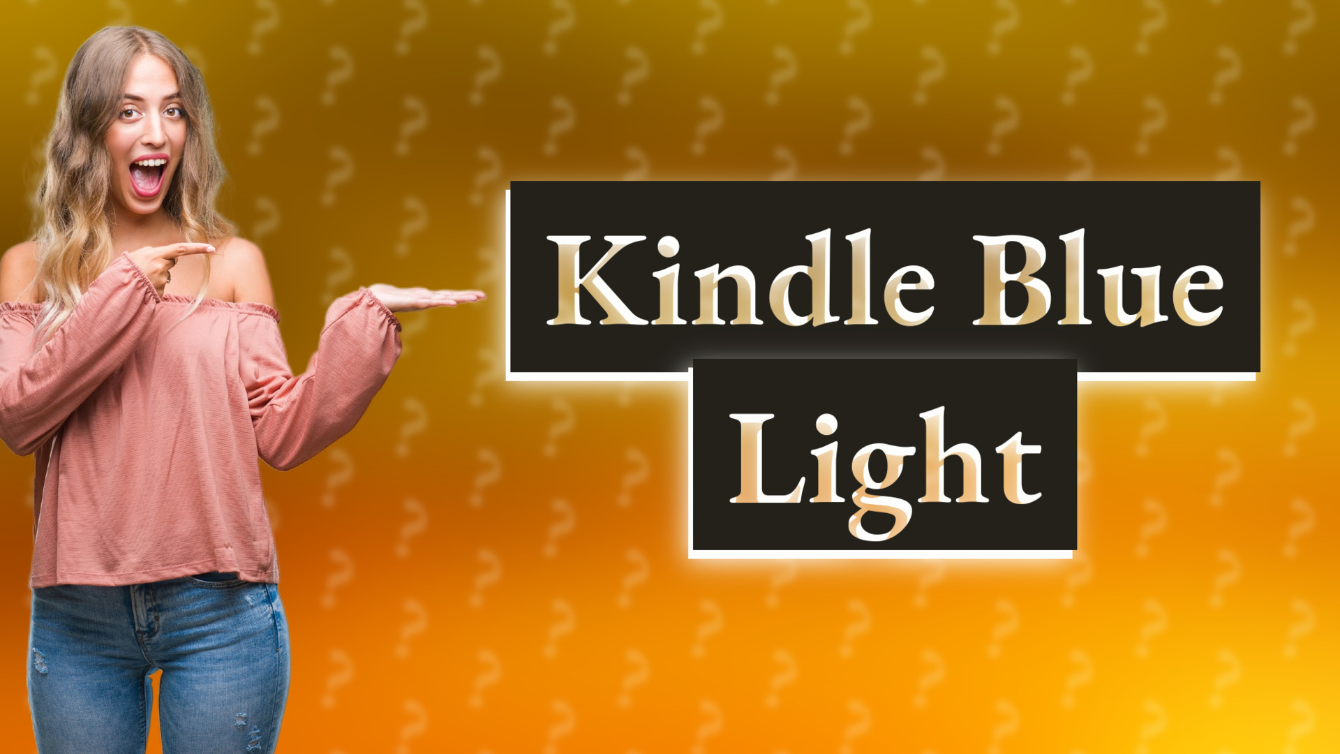 Kindle Blue Light