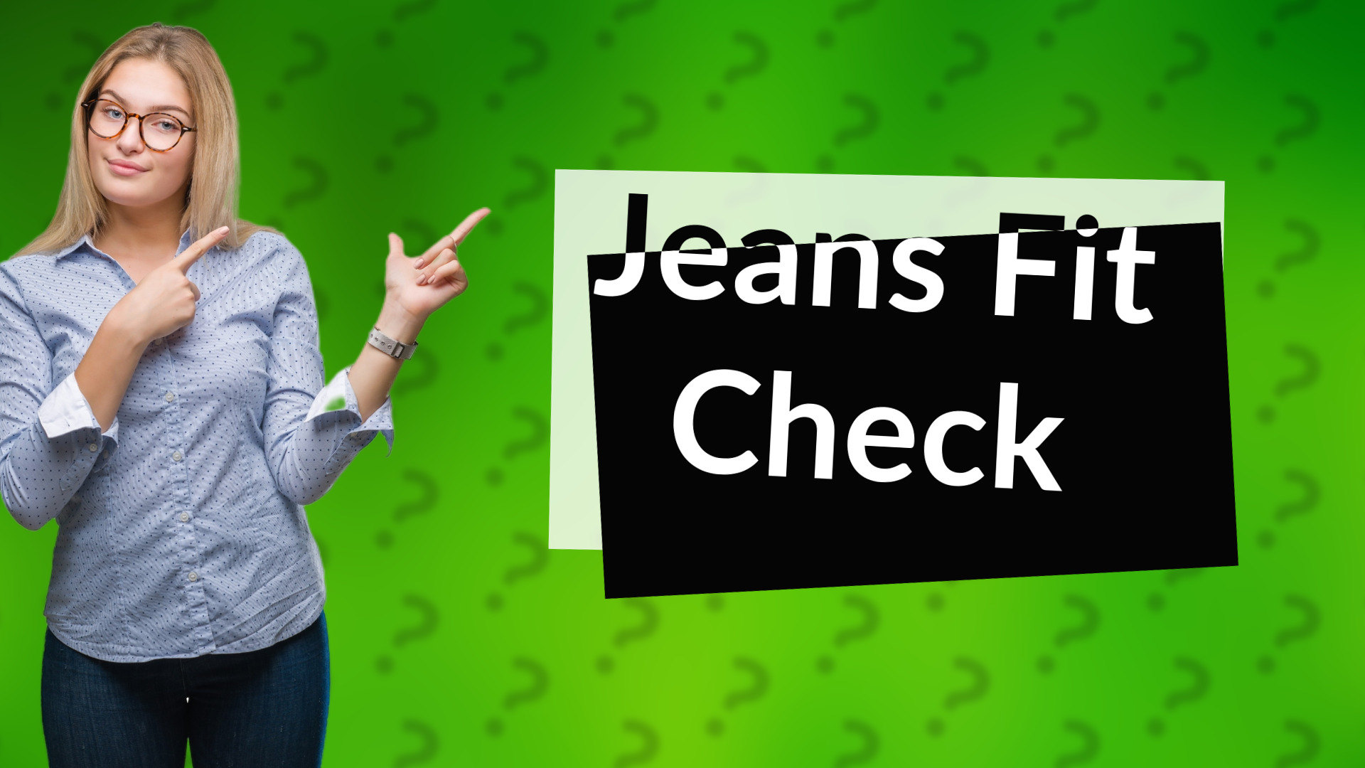 Jeans Fit Check