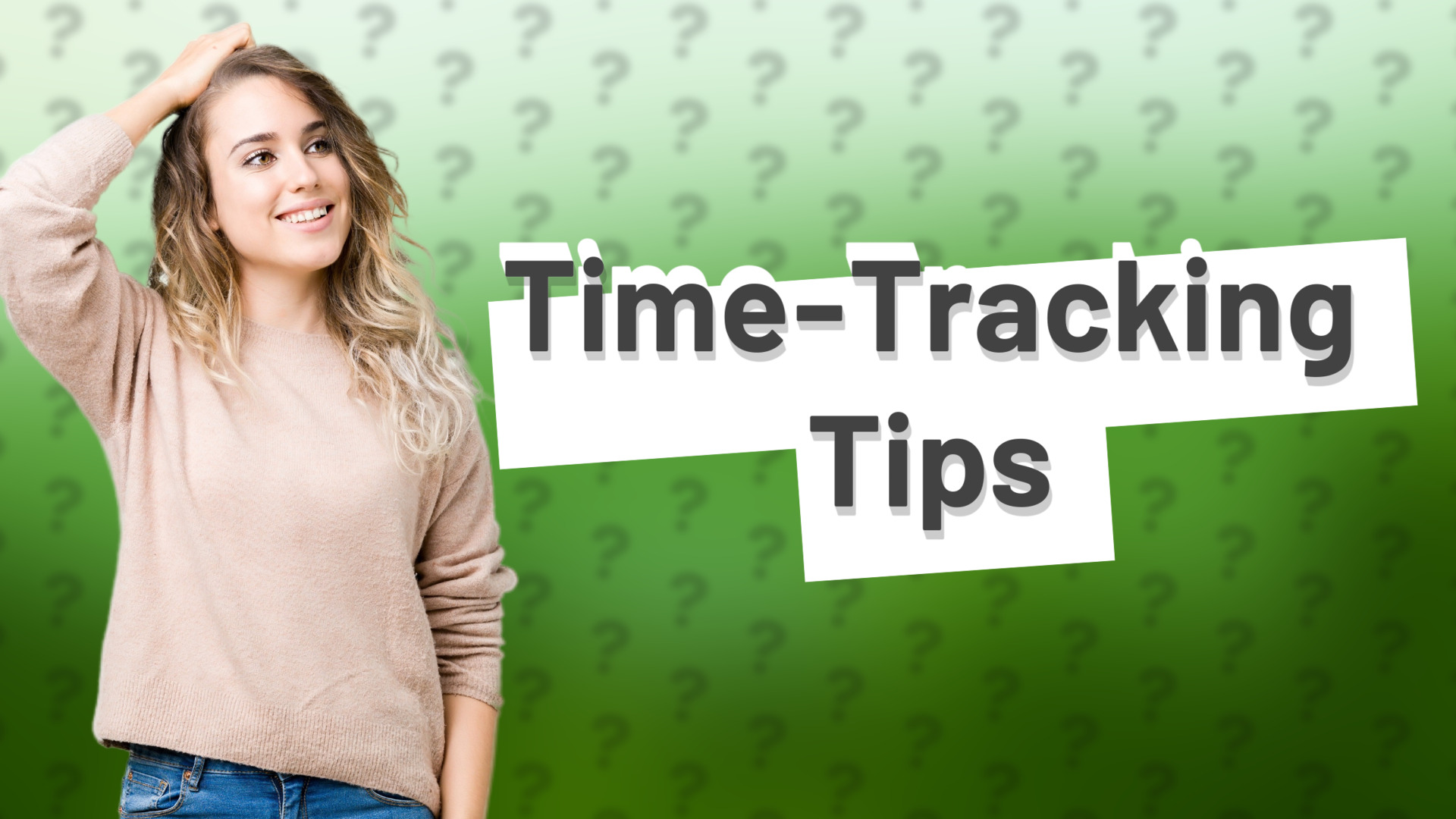 Time-Tracking Tips