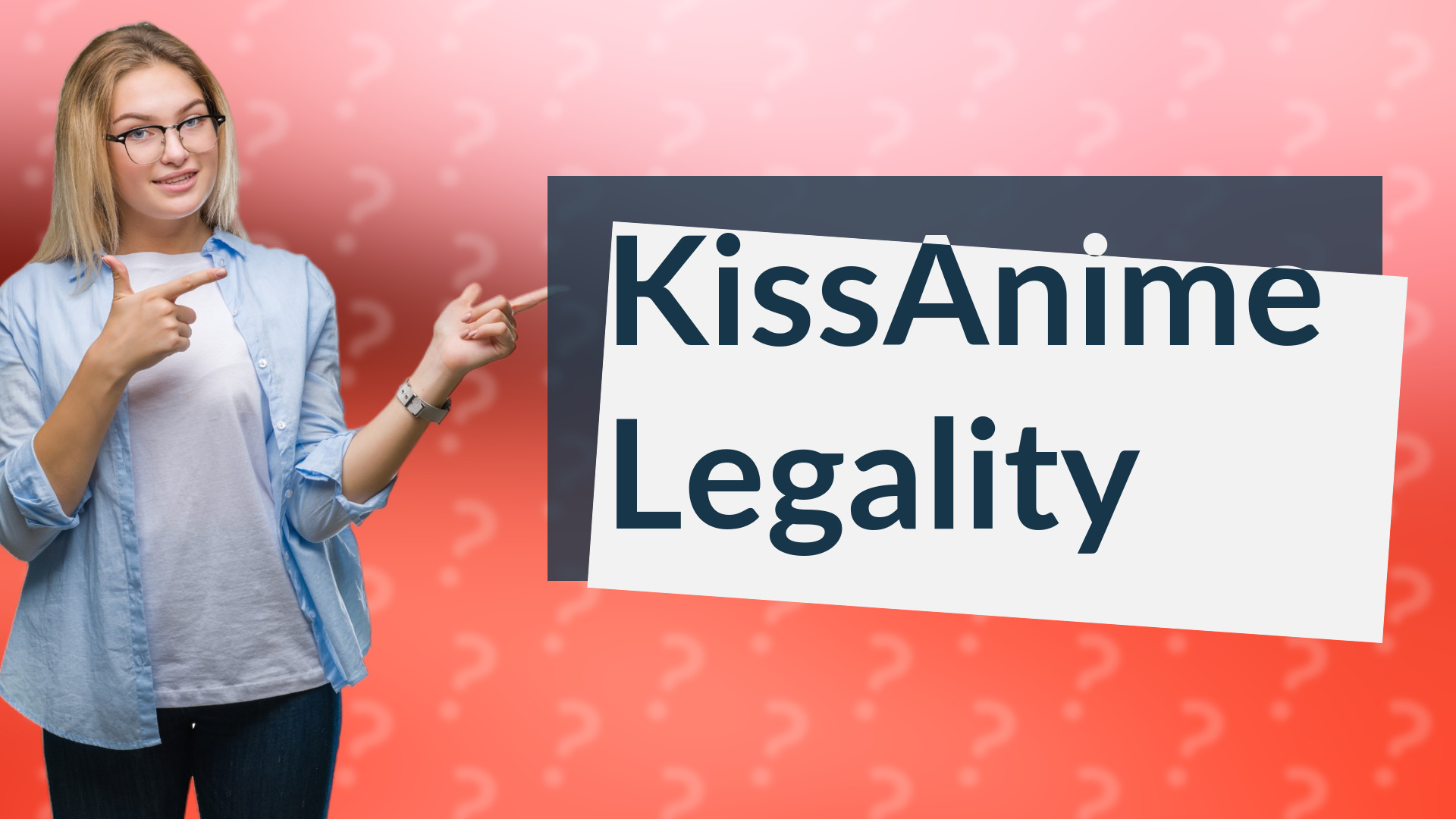 KissAnime Legality
