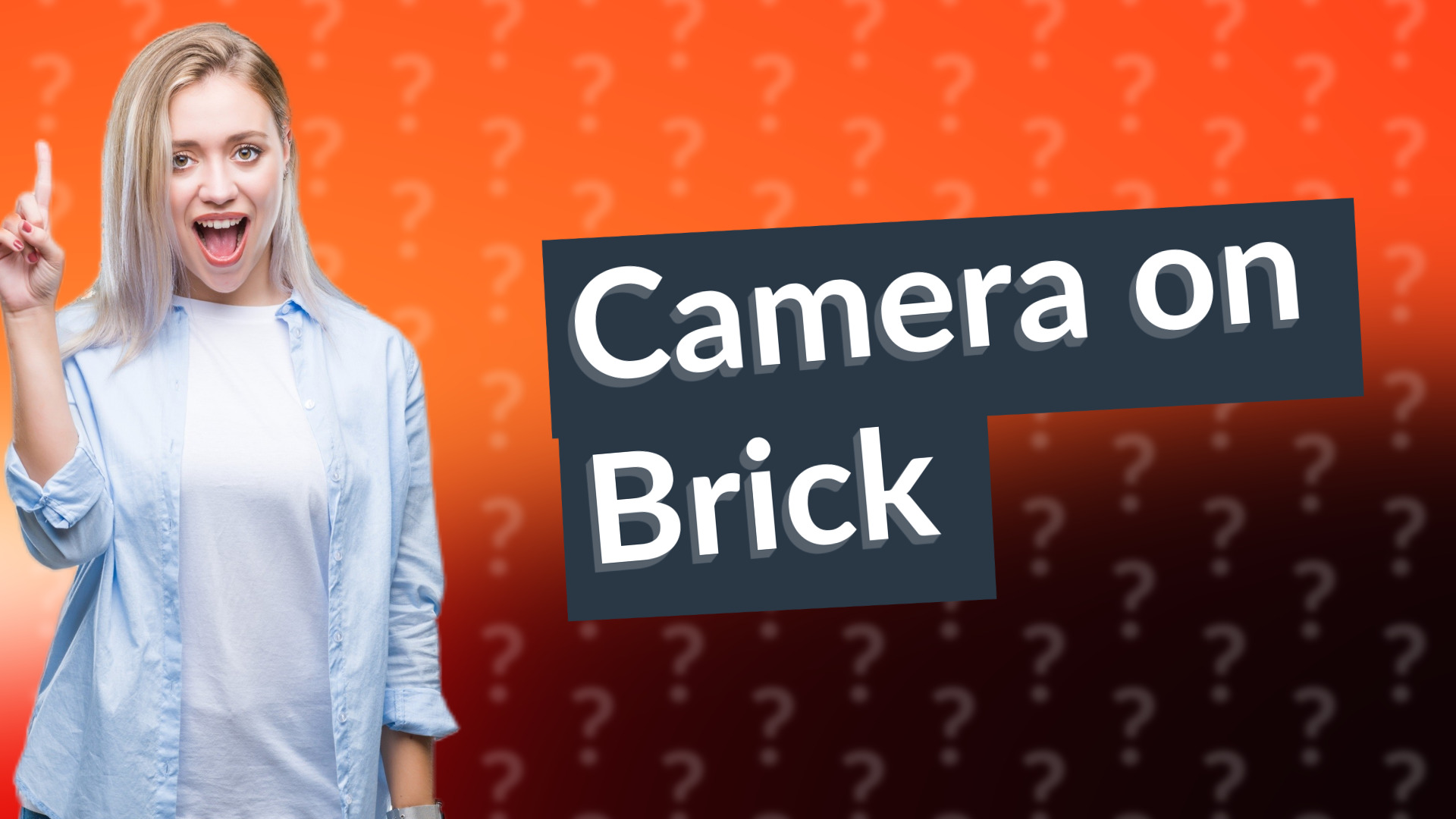Camera on Brick