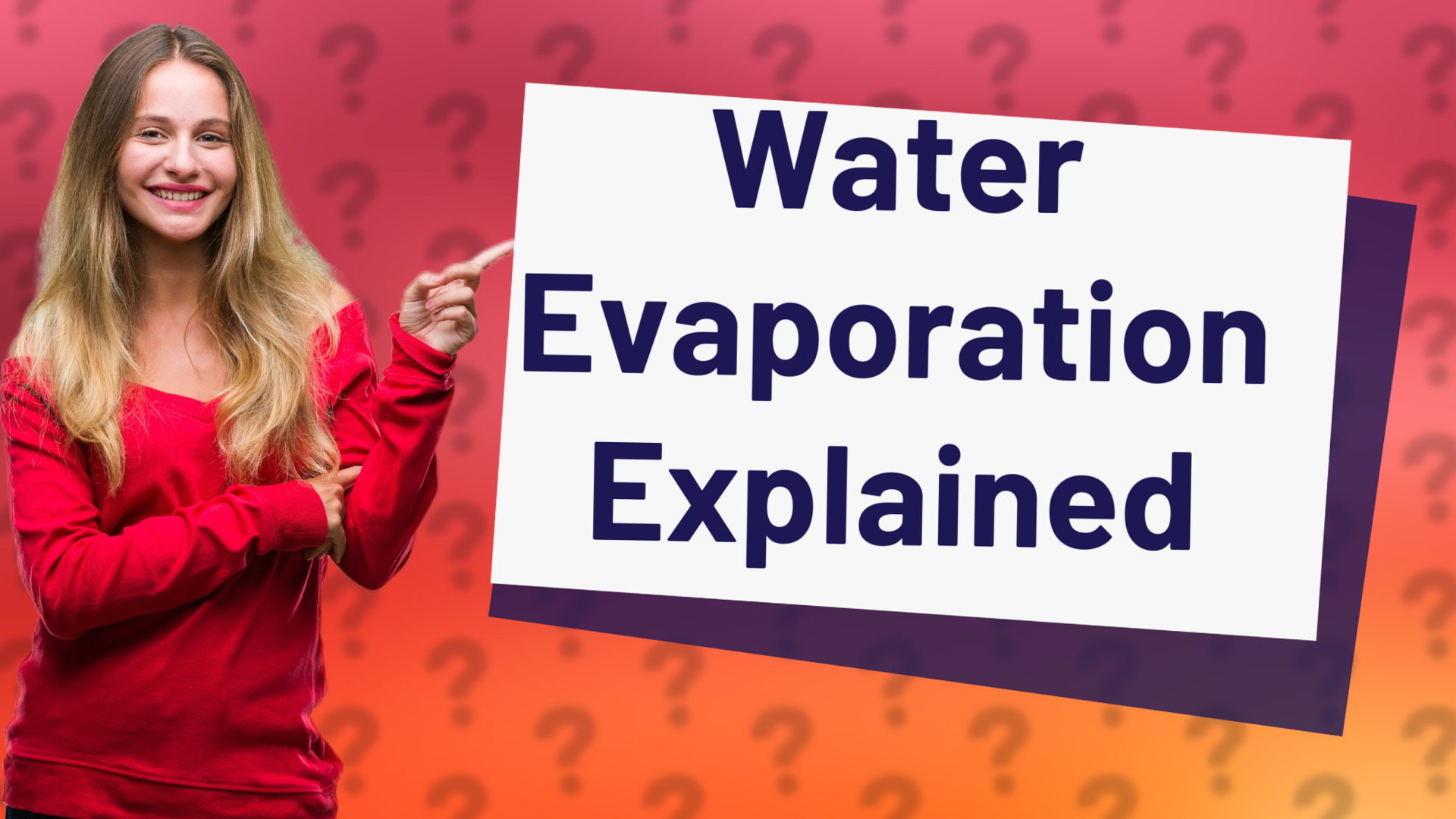 Water Evaporation Explained
