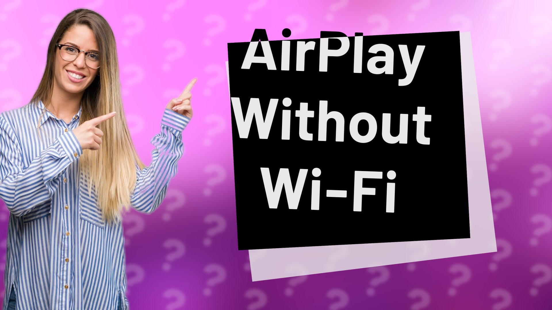 AirPlay Without Wi-Fi