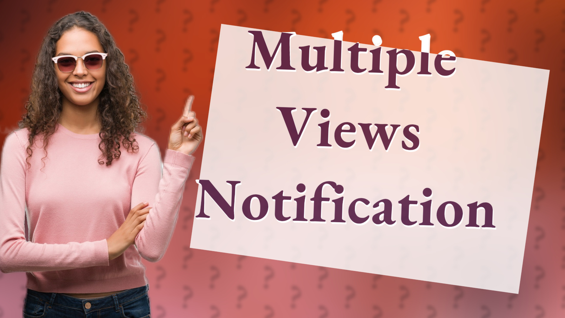 Multiple Views Notification