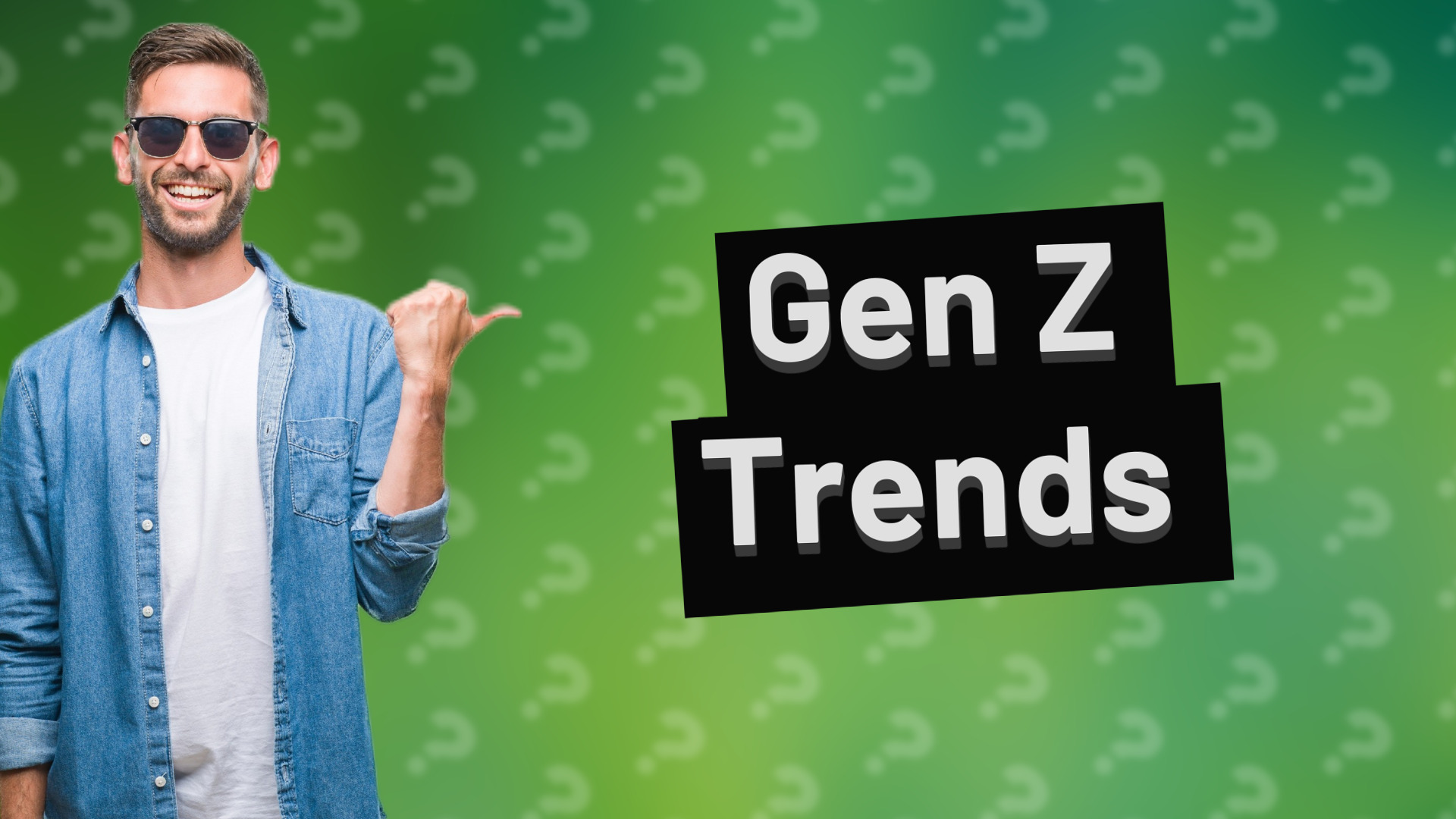 Gen Z Trends