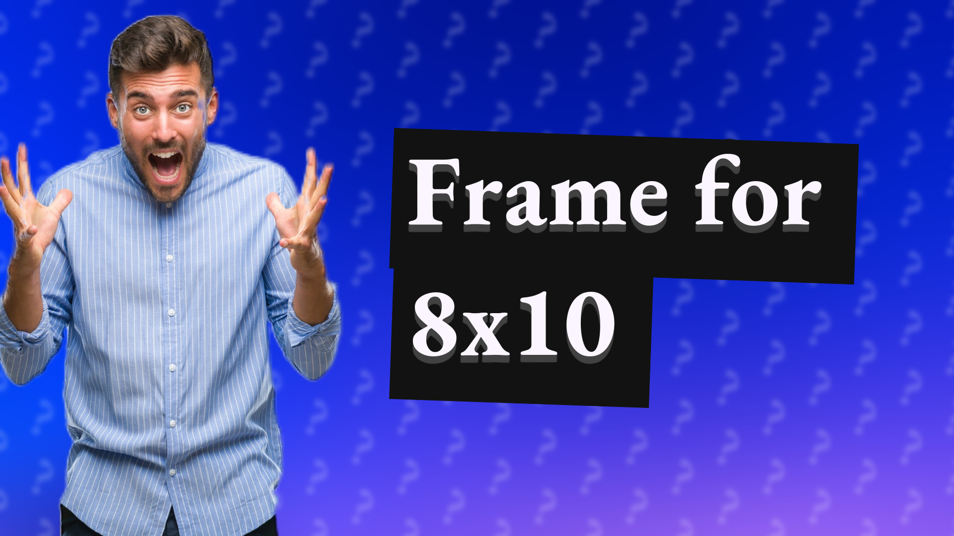 Frame for 8x10