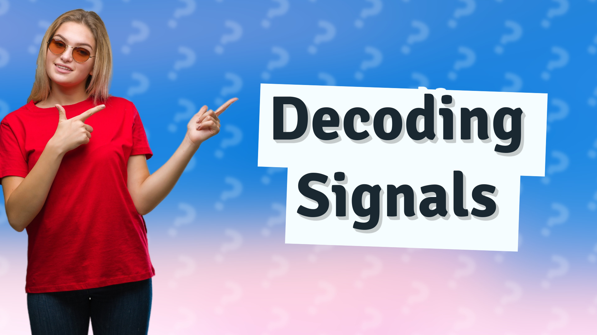 Decoding Signals