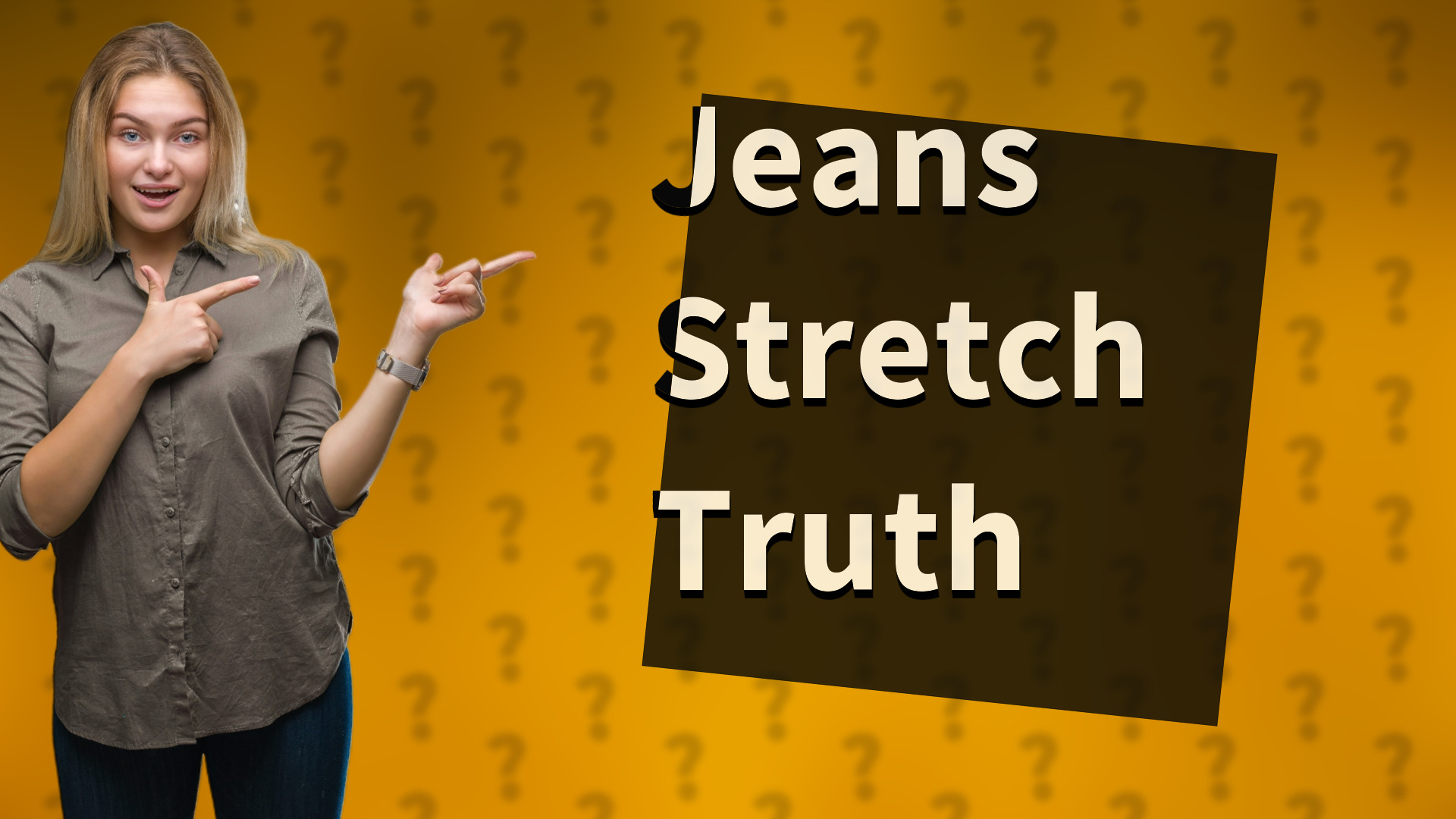 Jeans Stretch Truth