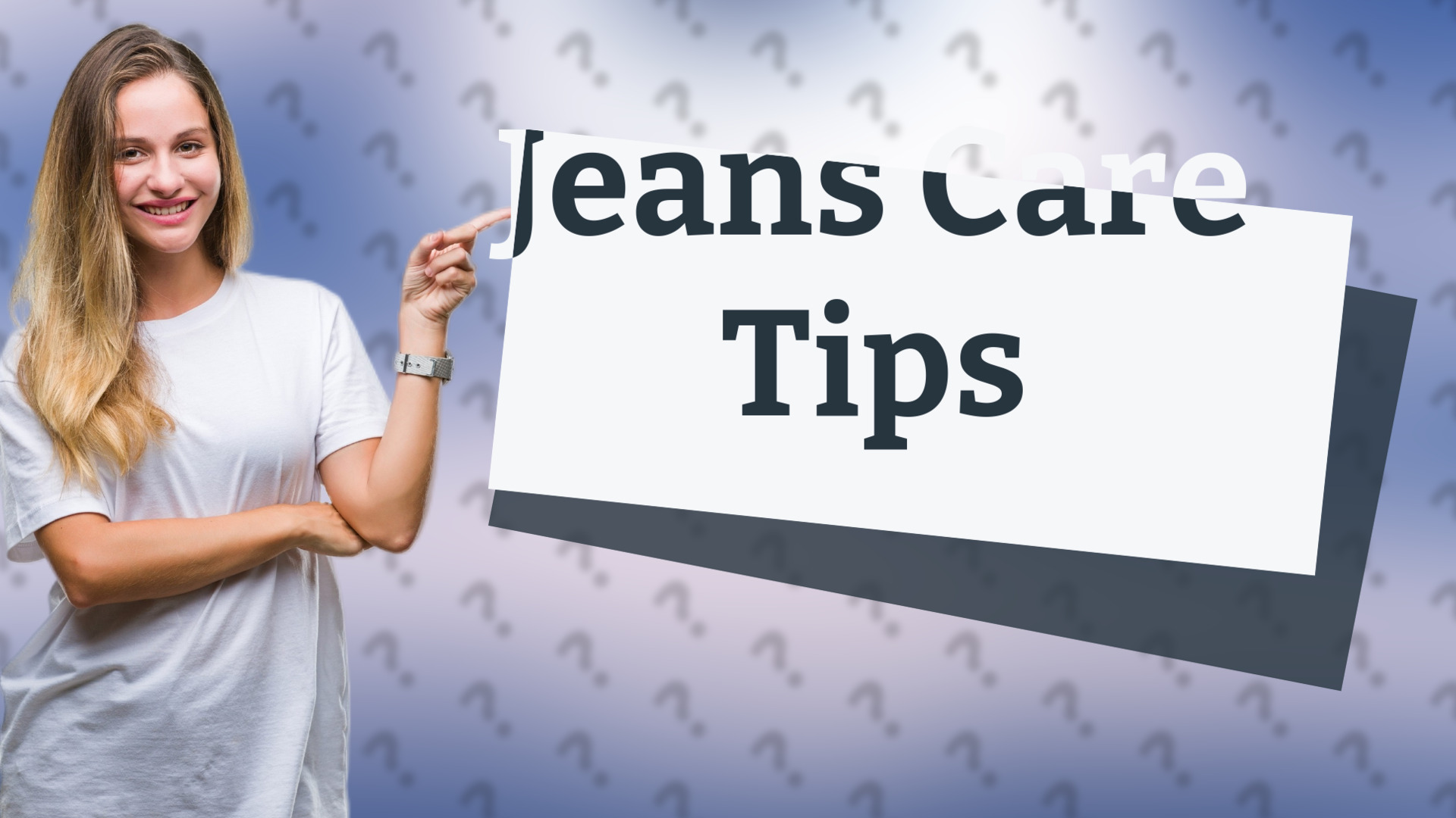 Jeans Care Tips