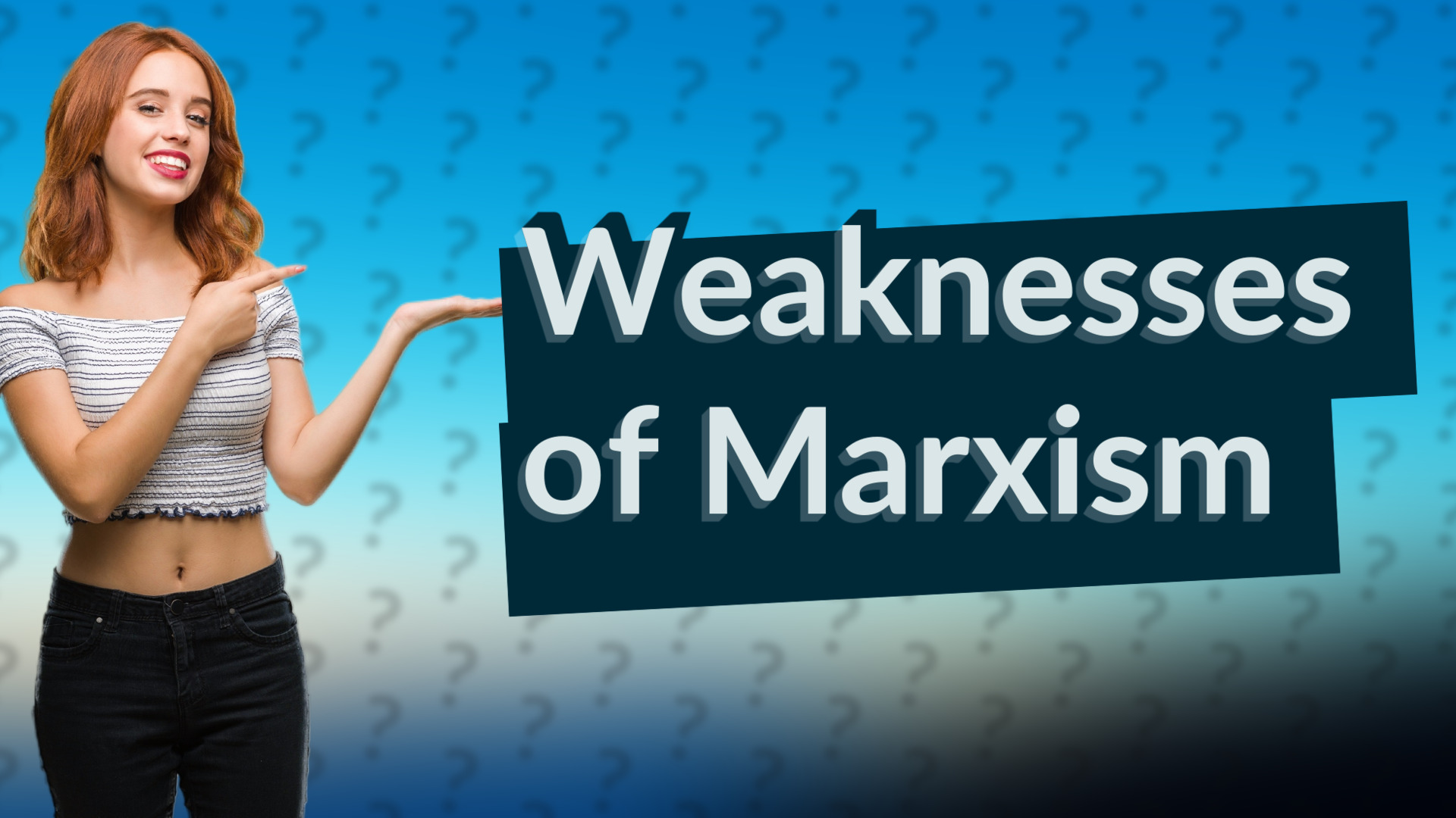 Weaknesses of Marxism