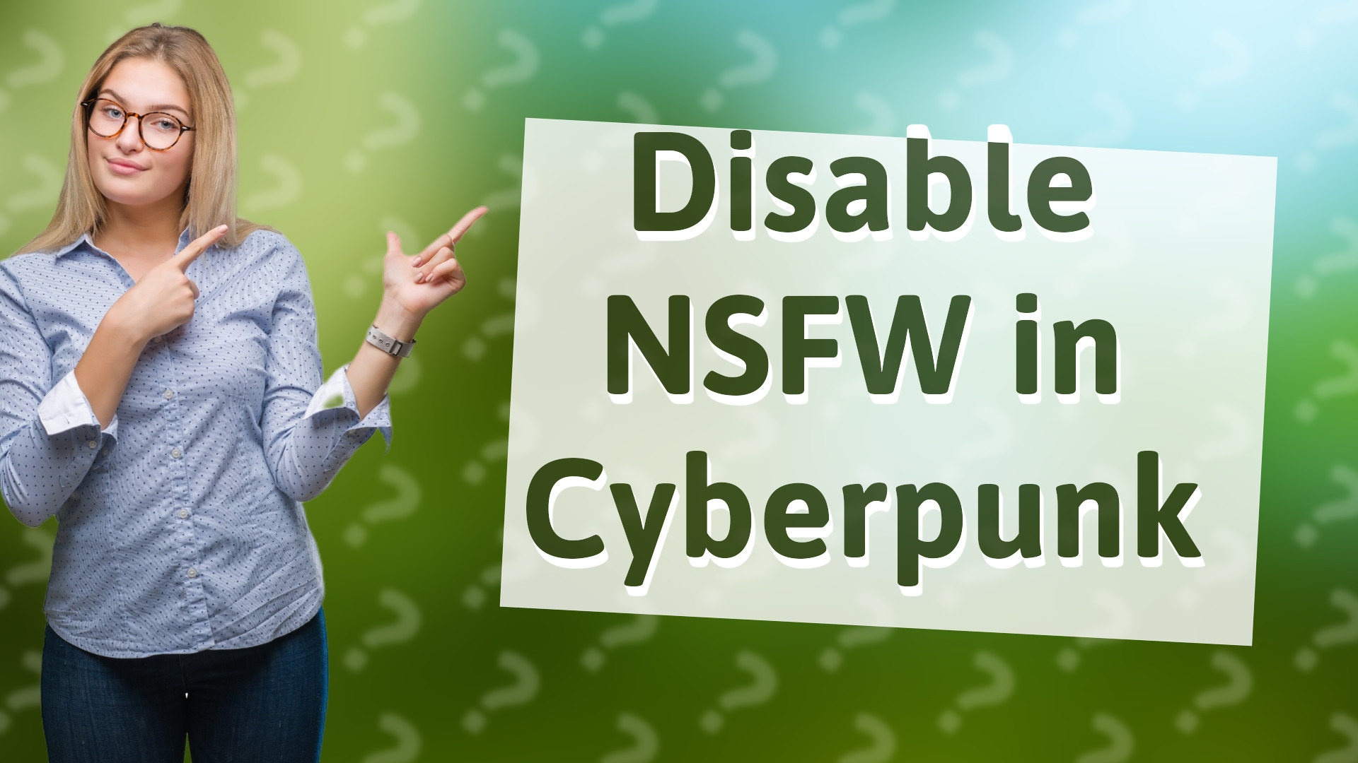Disable NSFW in Cyberpunk
