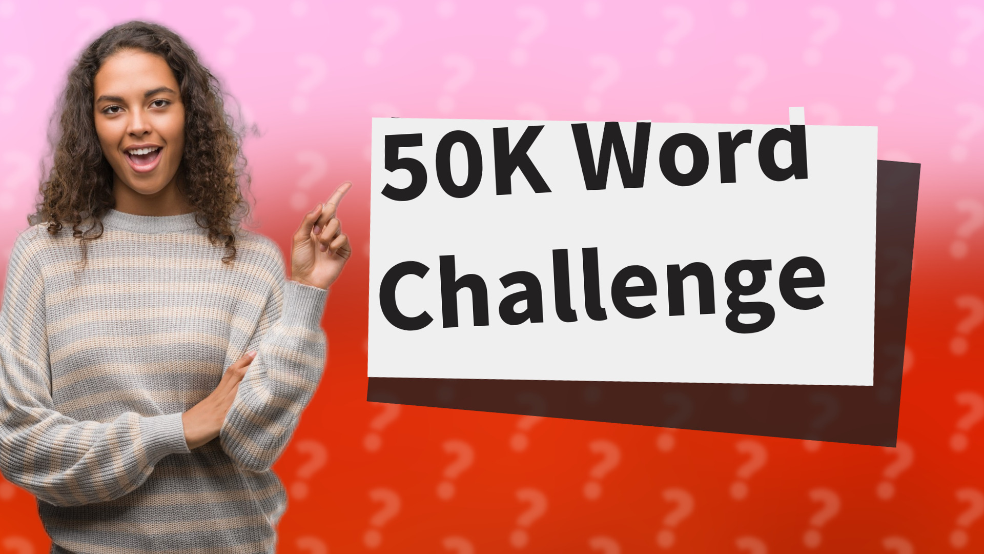 50K Word Challenge