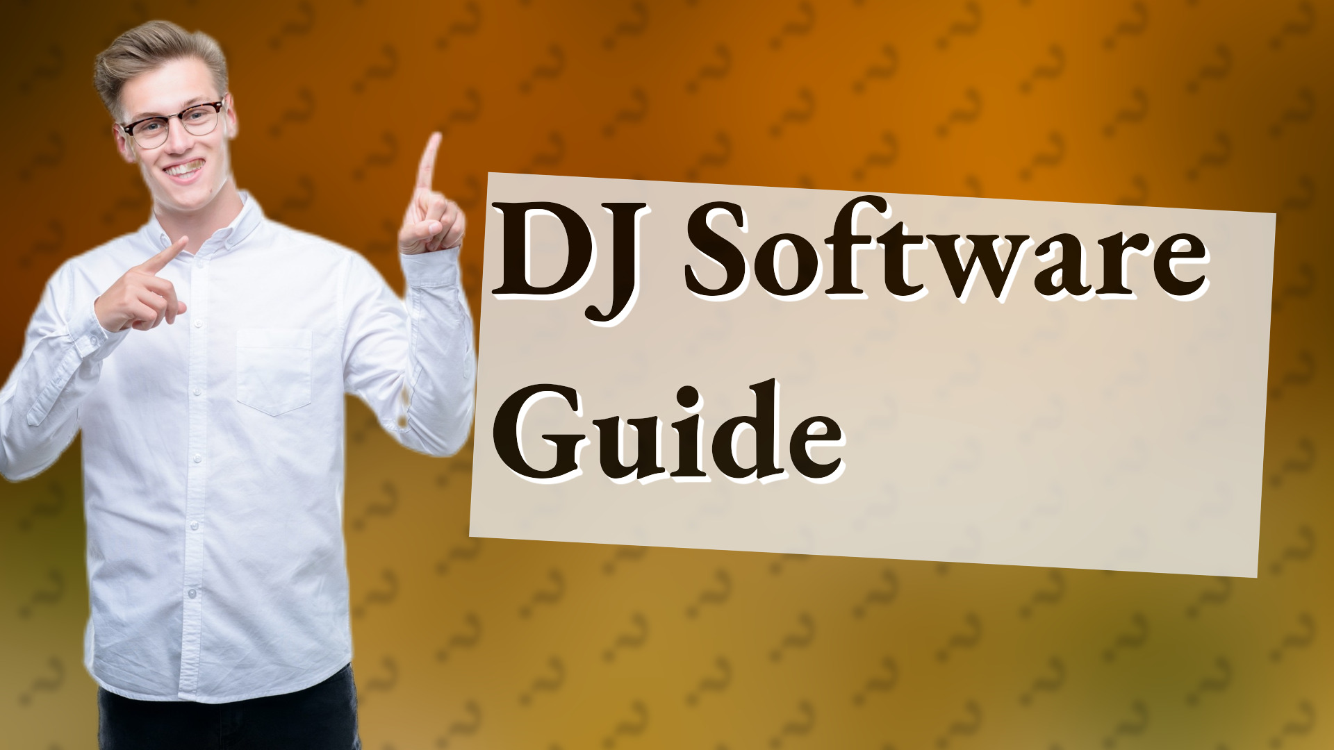 DJ Software Guide