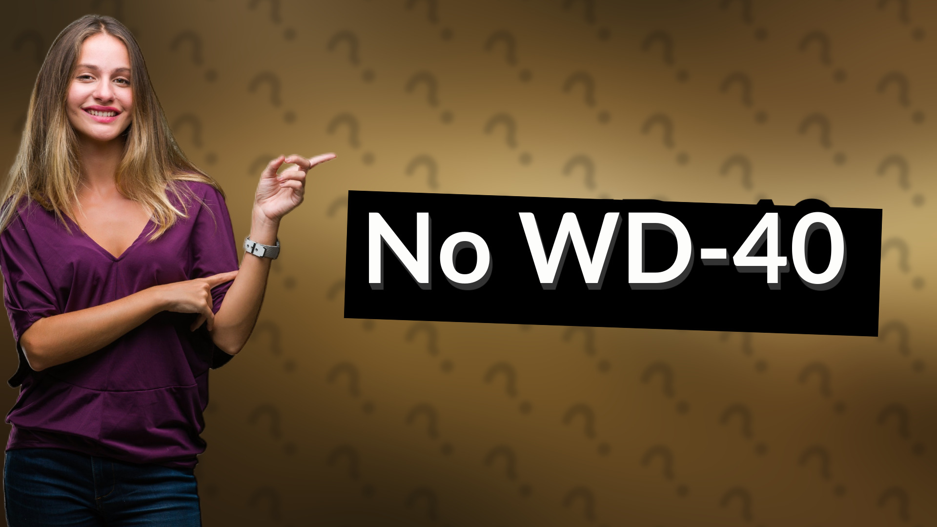 No WD-40