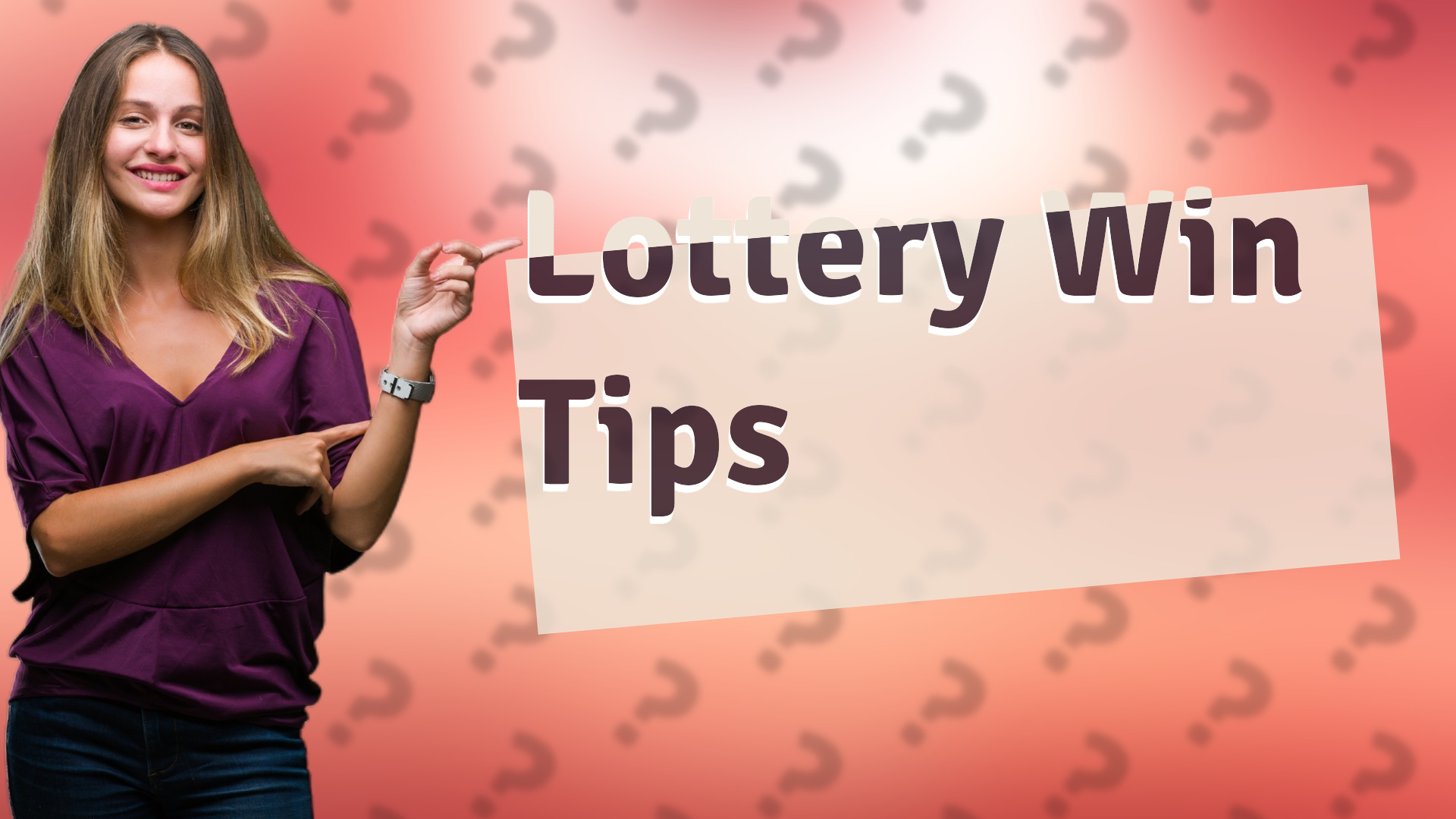 Lottery Win Tips