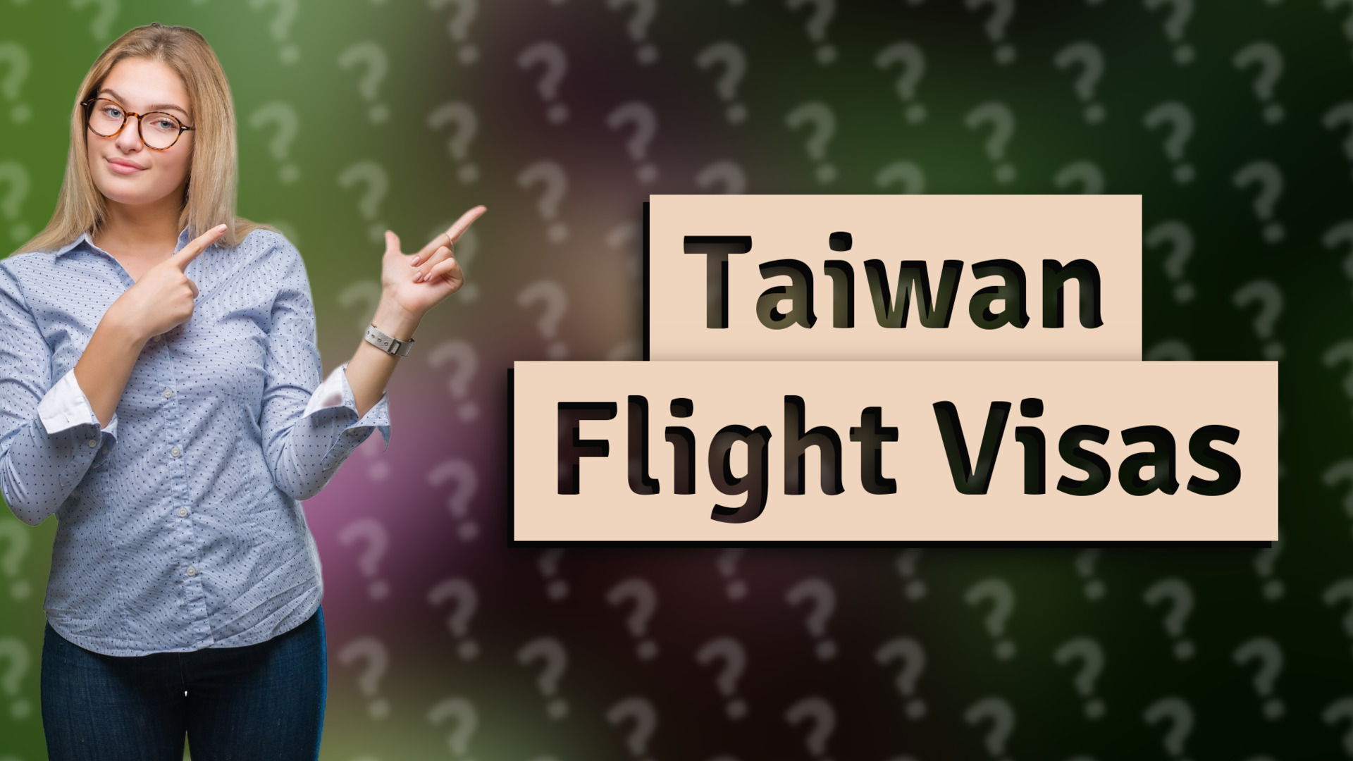 Taiwan Flight Visas