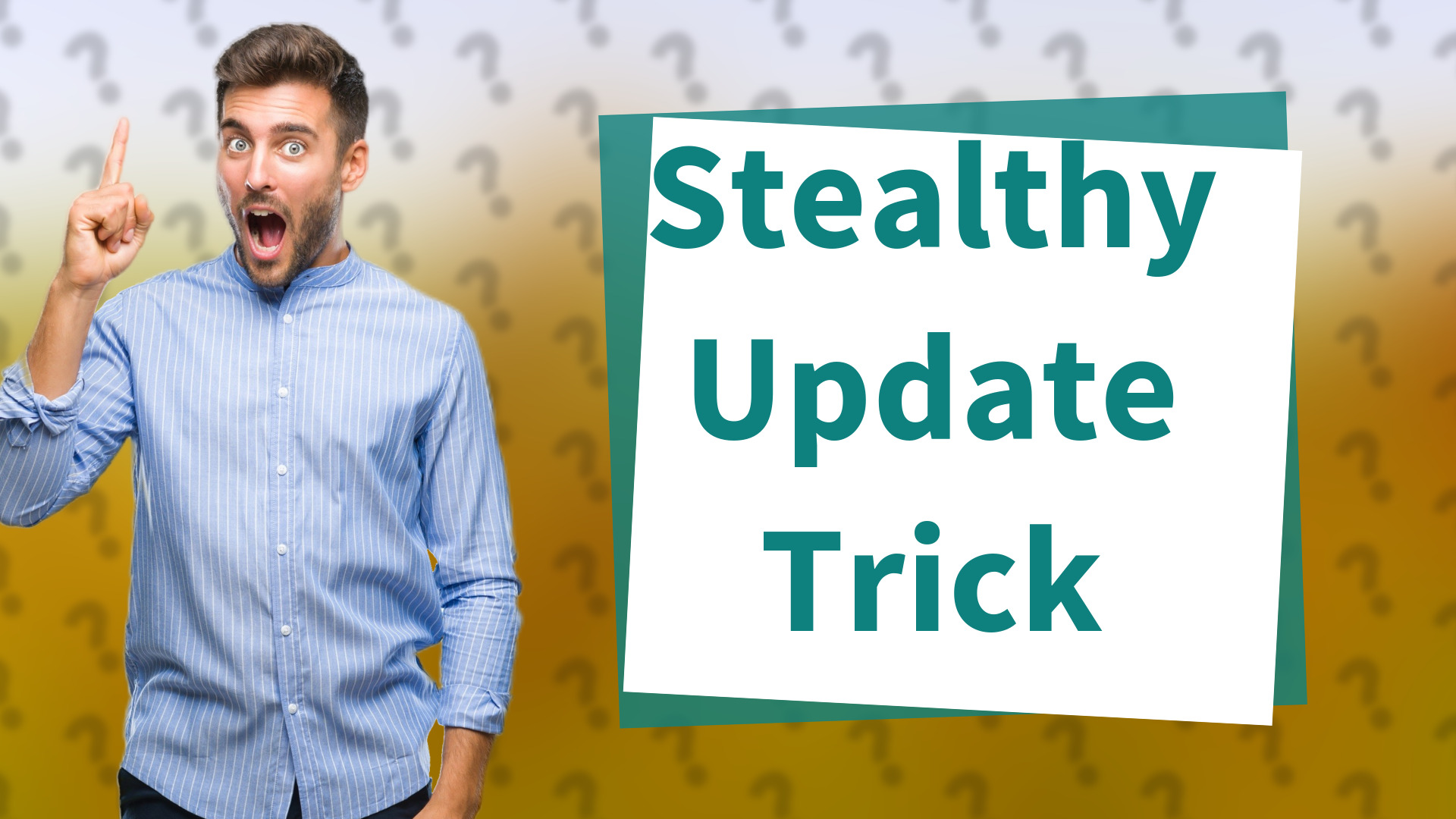 Stealthy Update Trick
