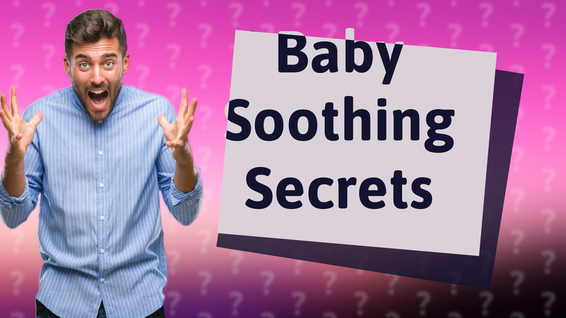 Baby Soothing Secrets