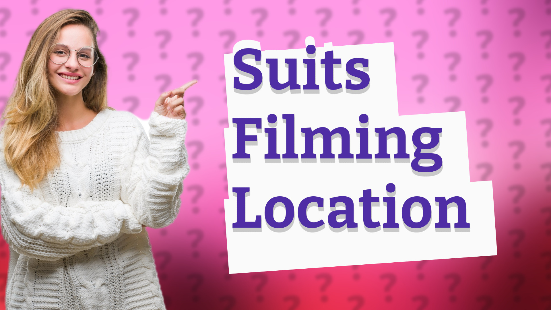 Suits Filming Location