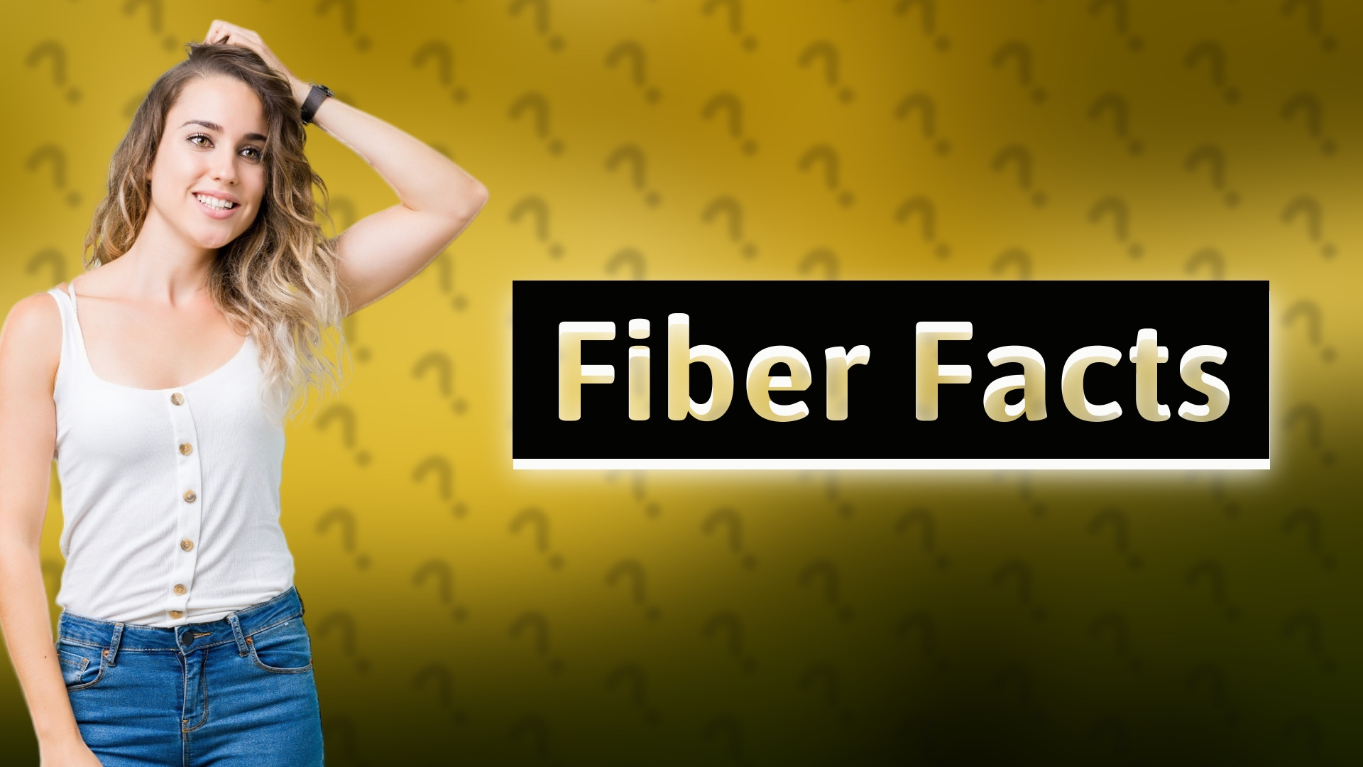 Fiber Facts