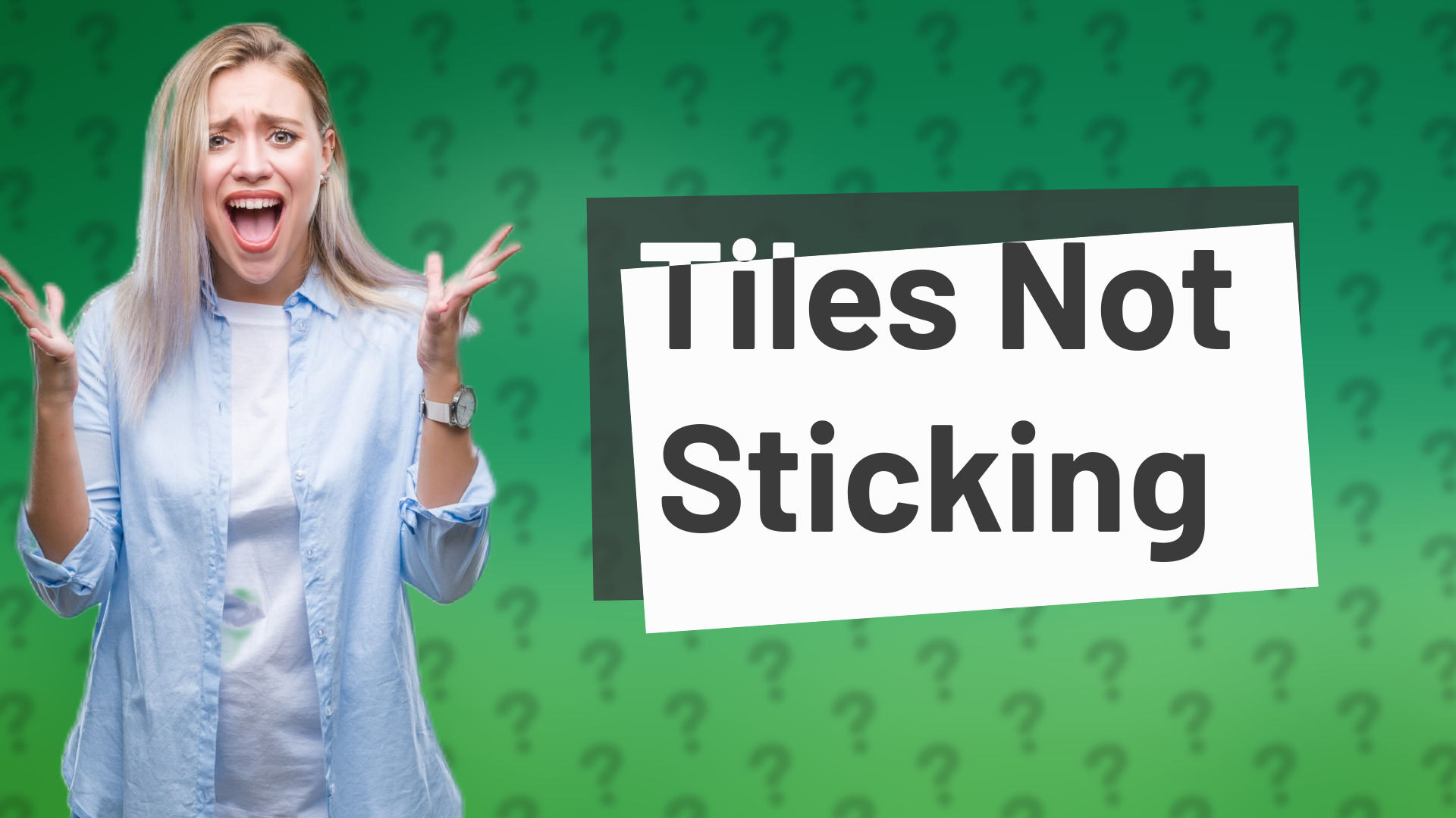Tiles Not Sticking