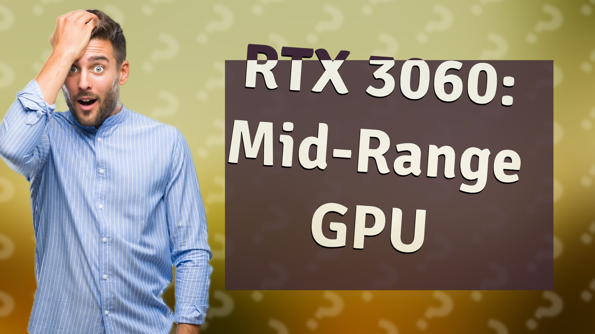 RTX 3060: Mid-Range GPU