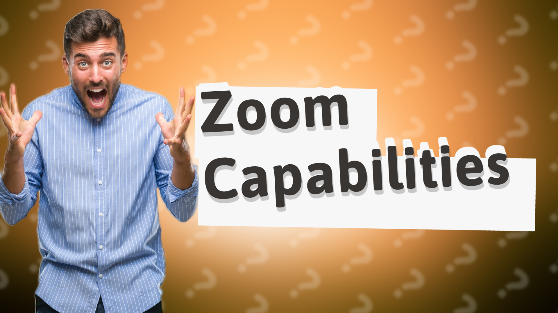 Zoom Capabilities