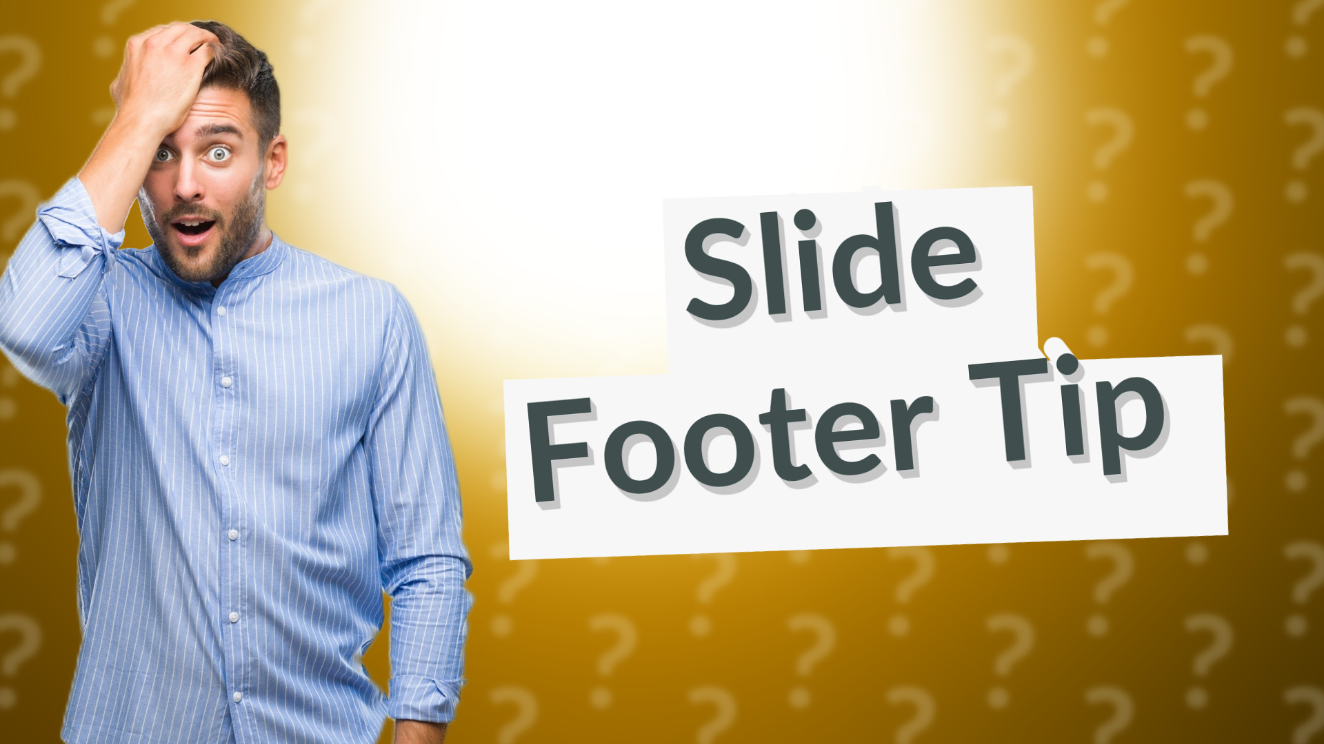 Slide Footer Tip