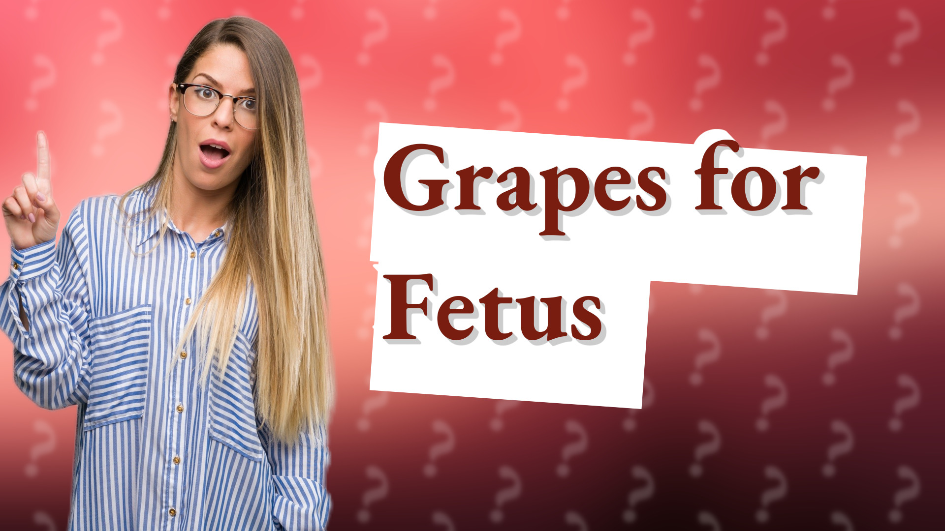 Grapes for Fetus