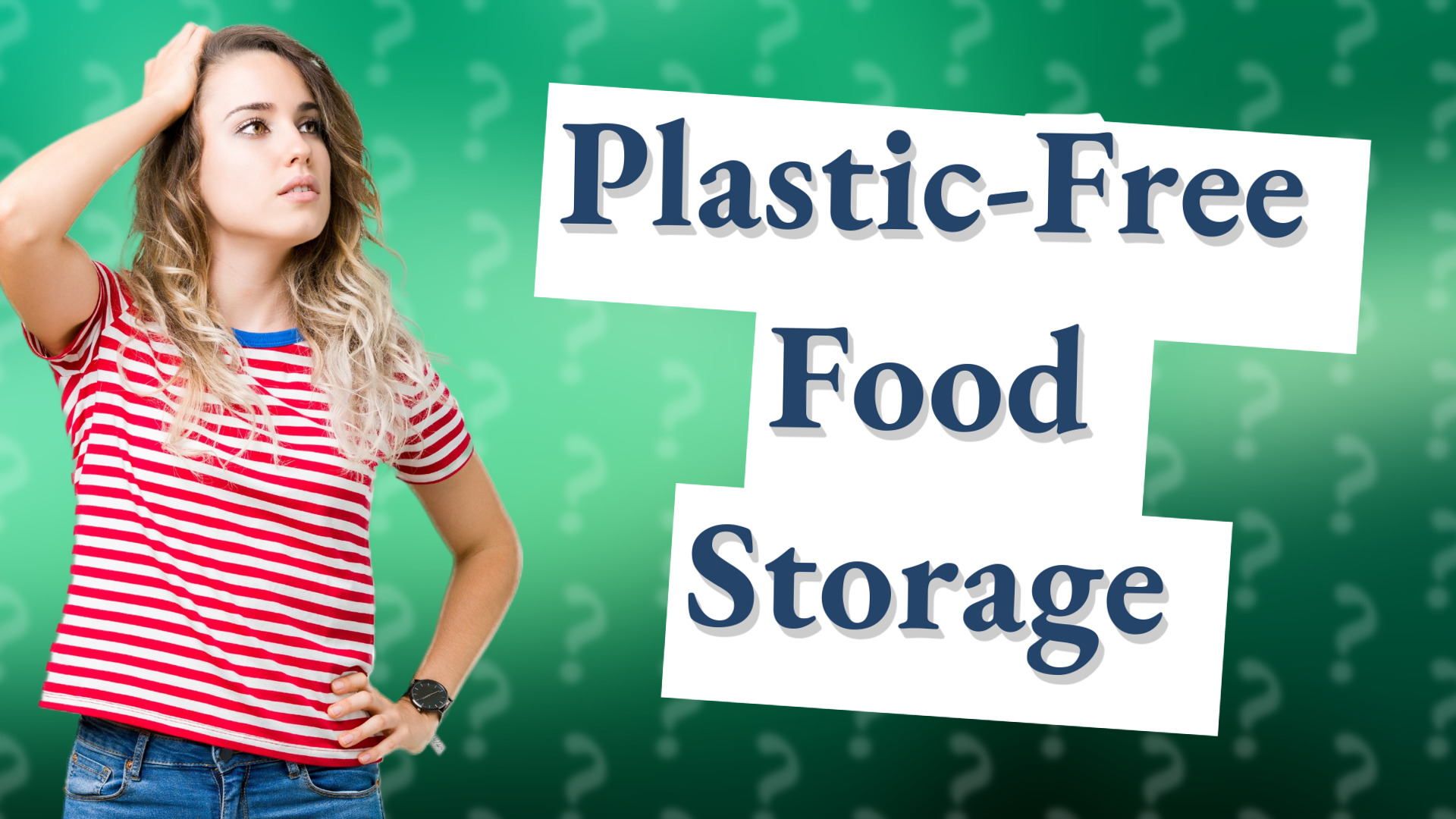 Plastic-Free Food Storage