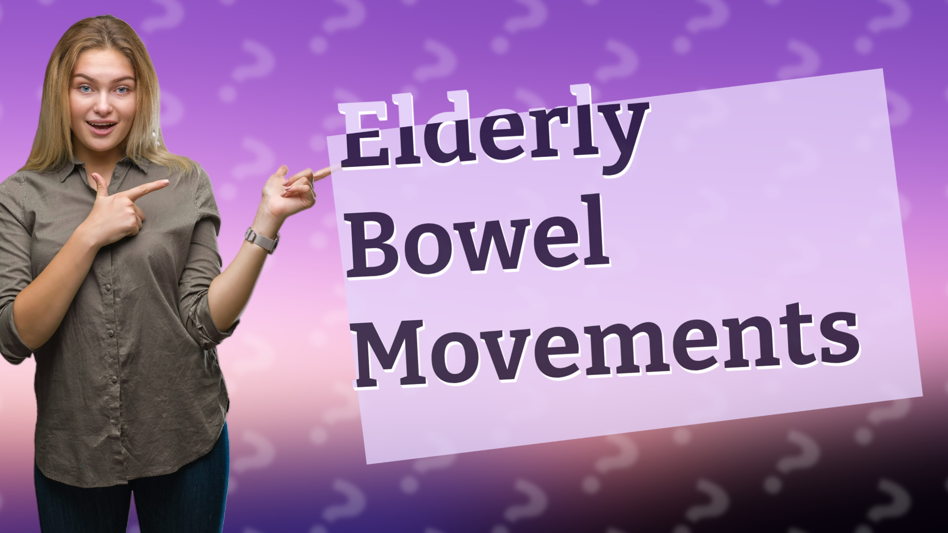 Elderly Bowel Movements