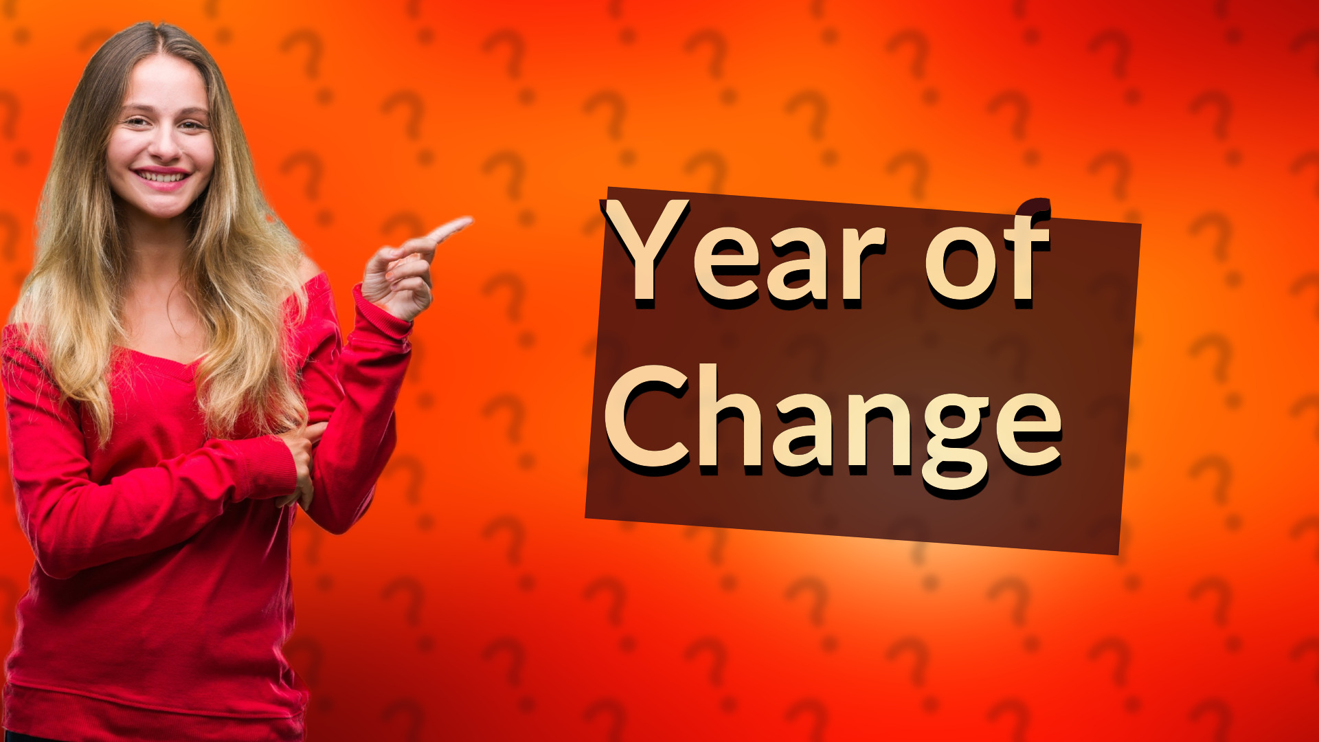 Year of Change
