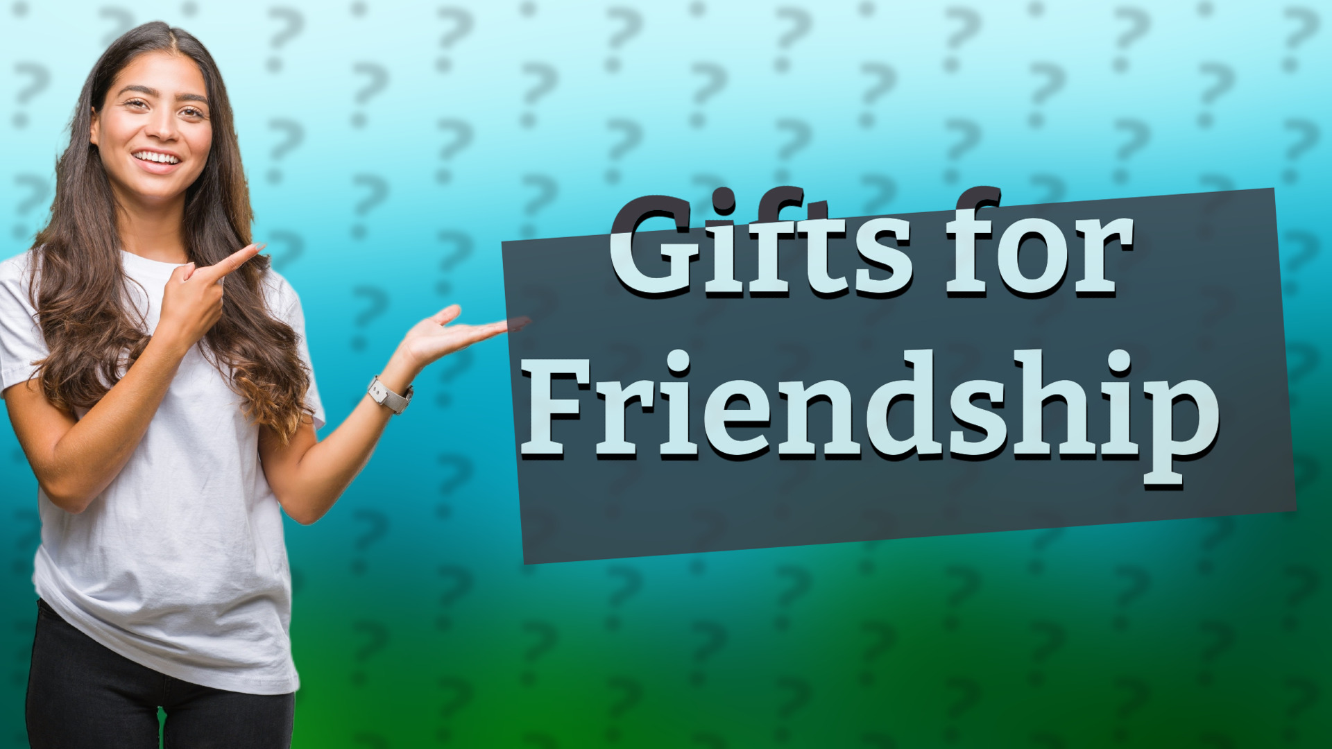 Gifts for Friendship