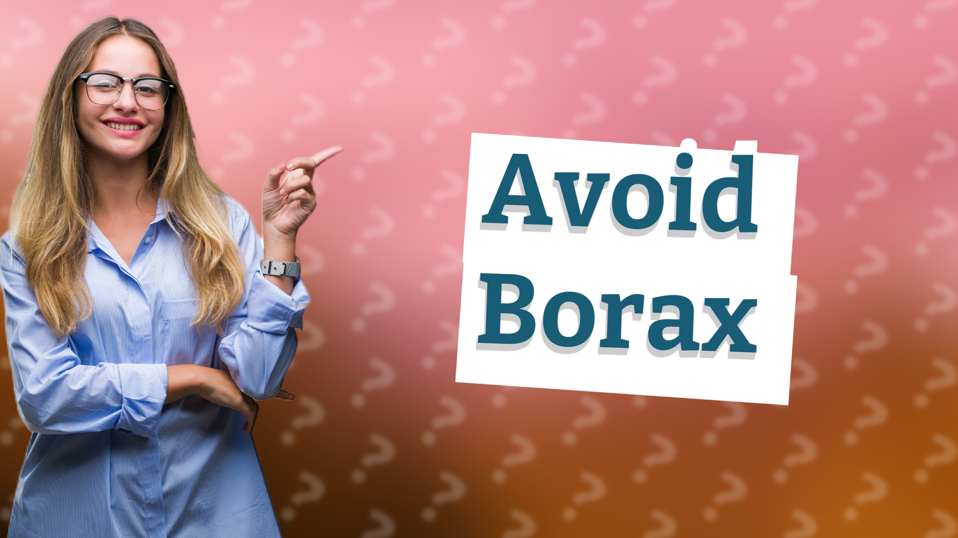 Avoid Borax