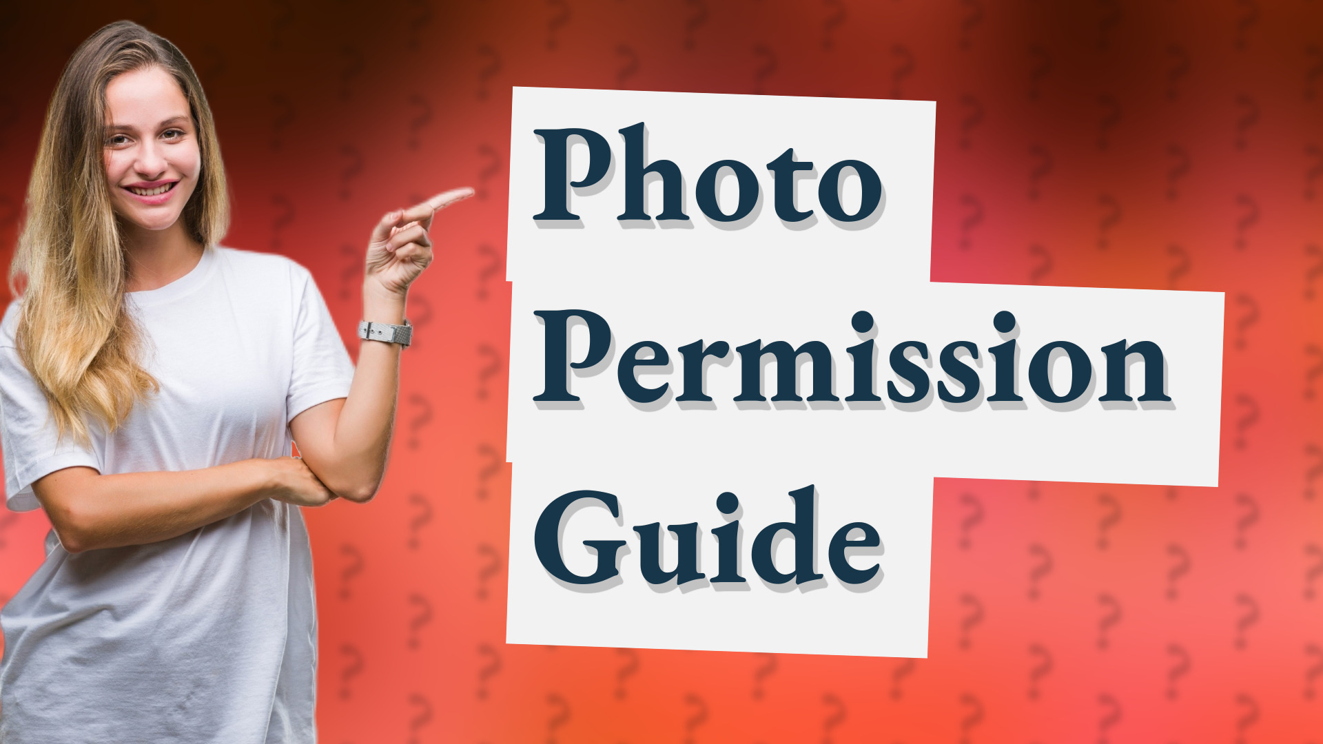 Photo Permission Guide
