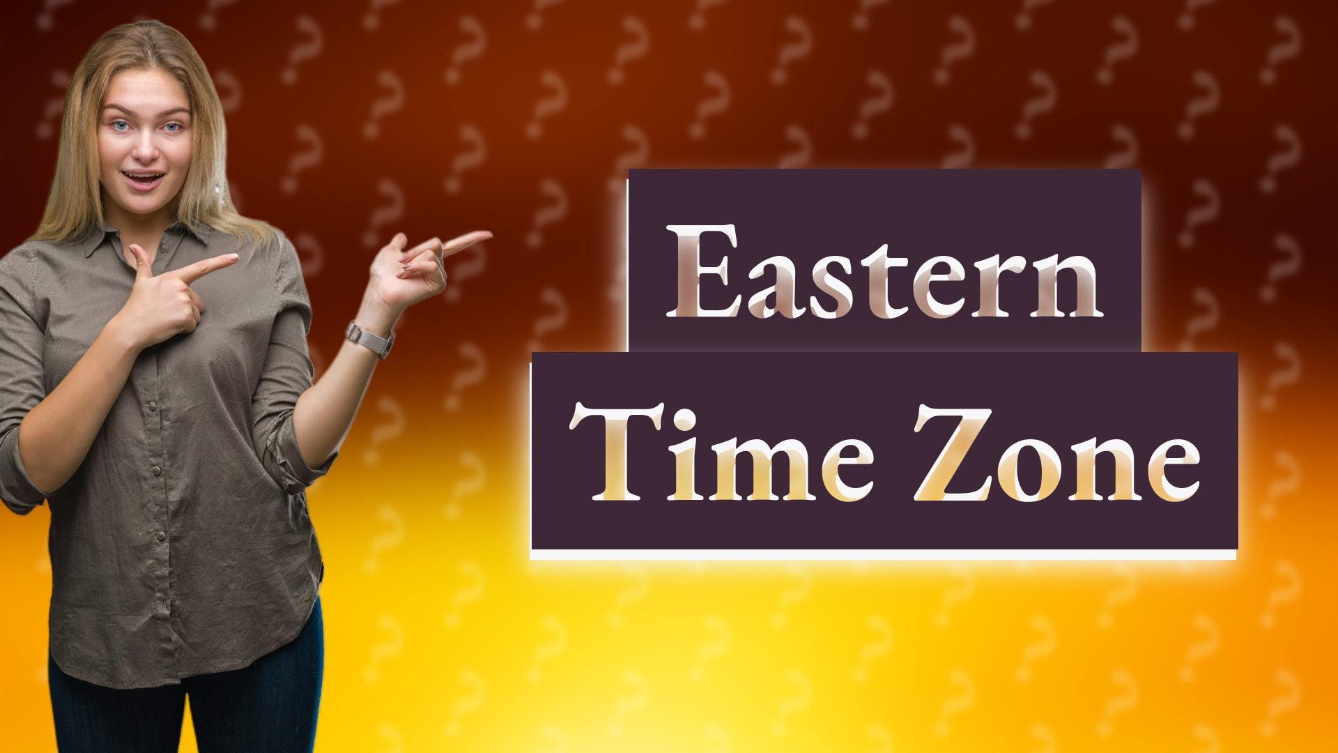 Eastern Time Zone