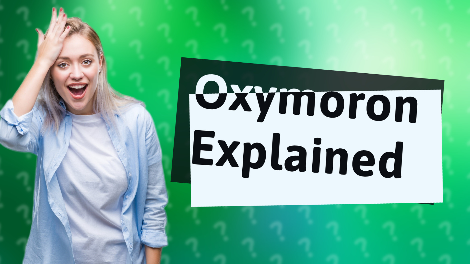 Oxymoron Explained