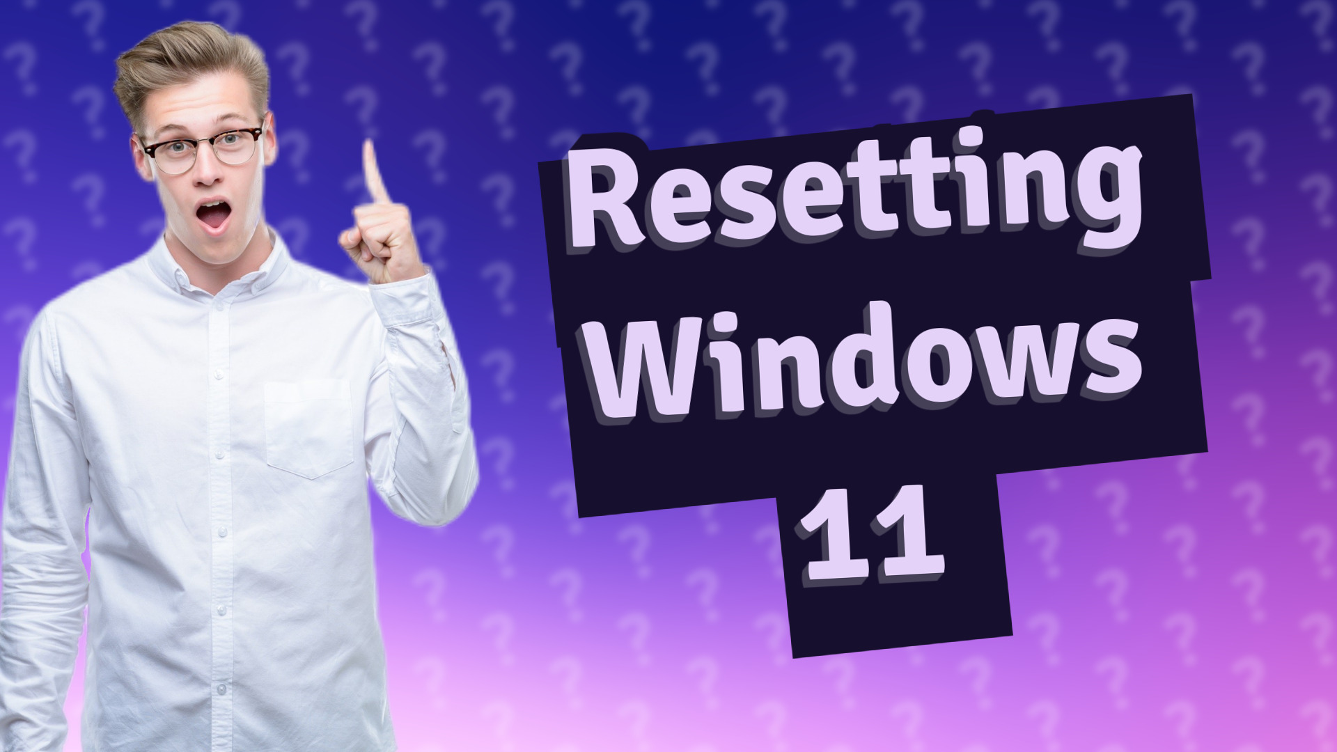 Resetting Windows 11