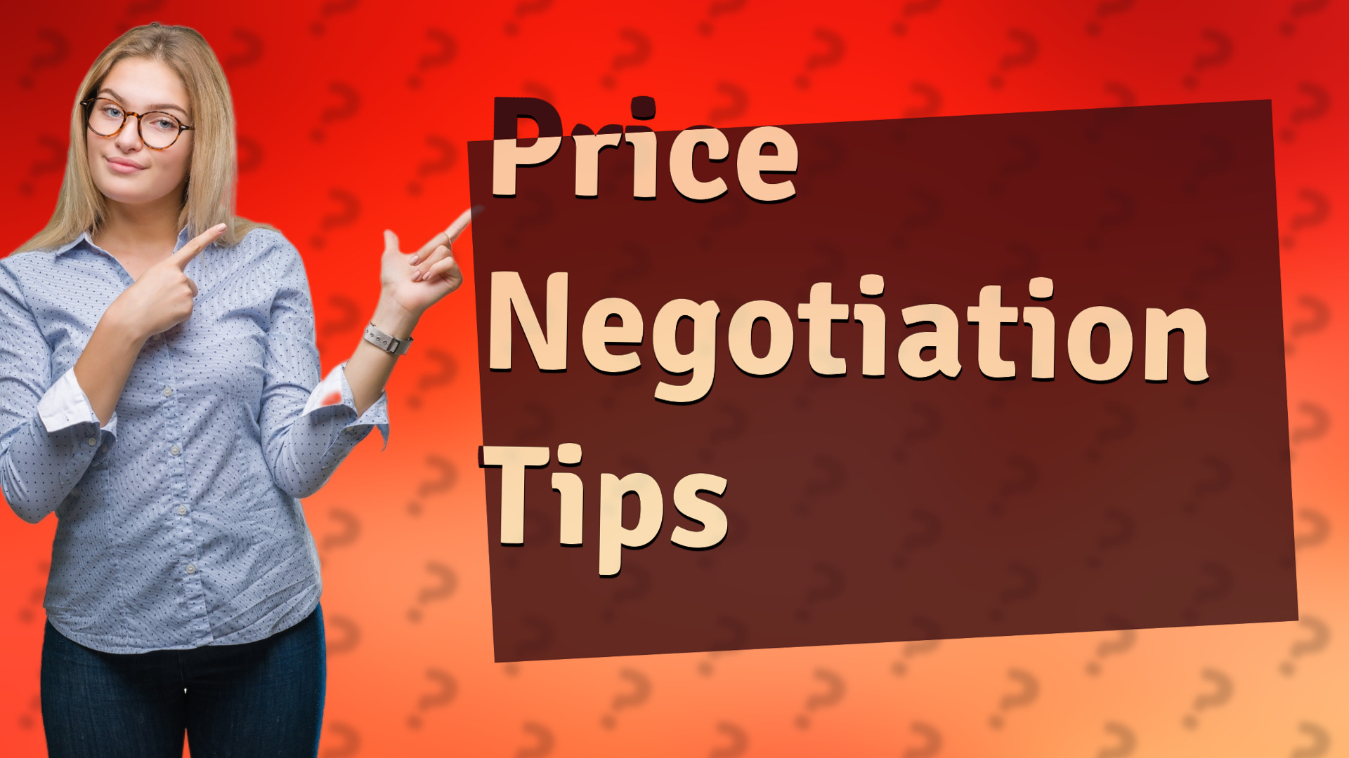 Price Negotiation Tips