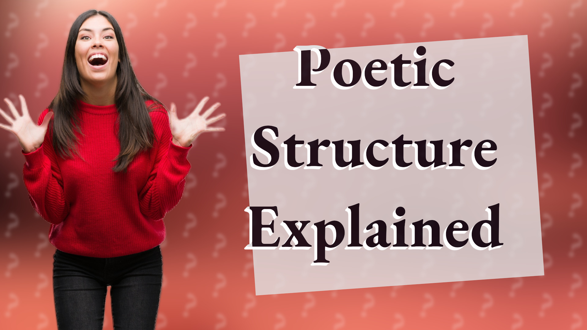 Poetic Structure Explained