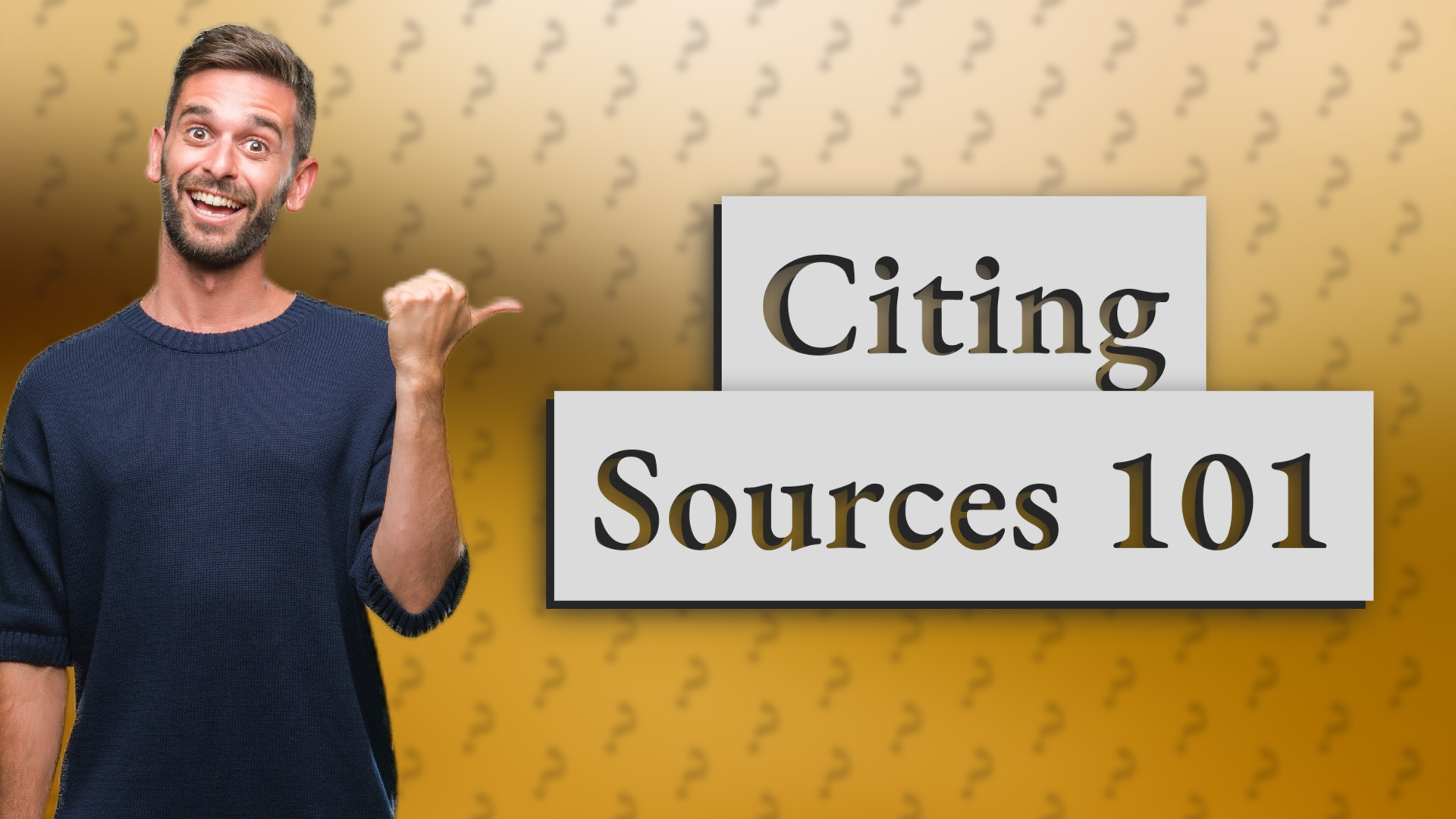 Citing Sources 101