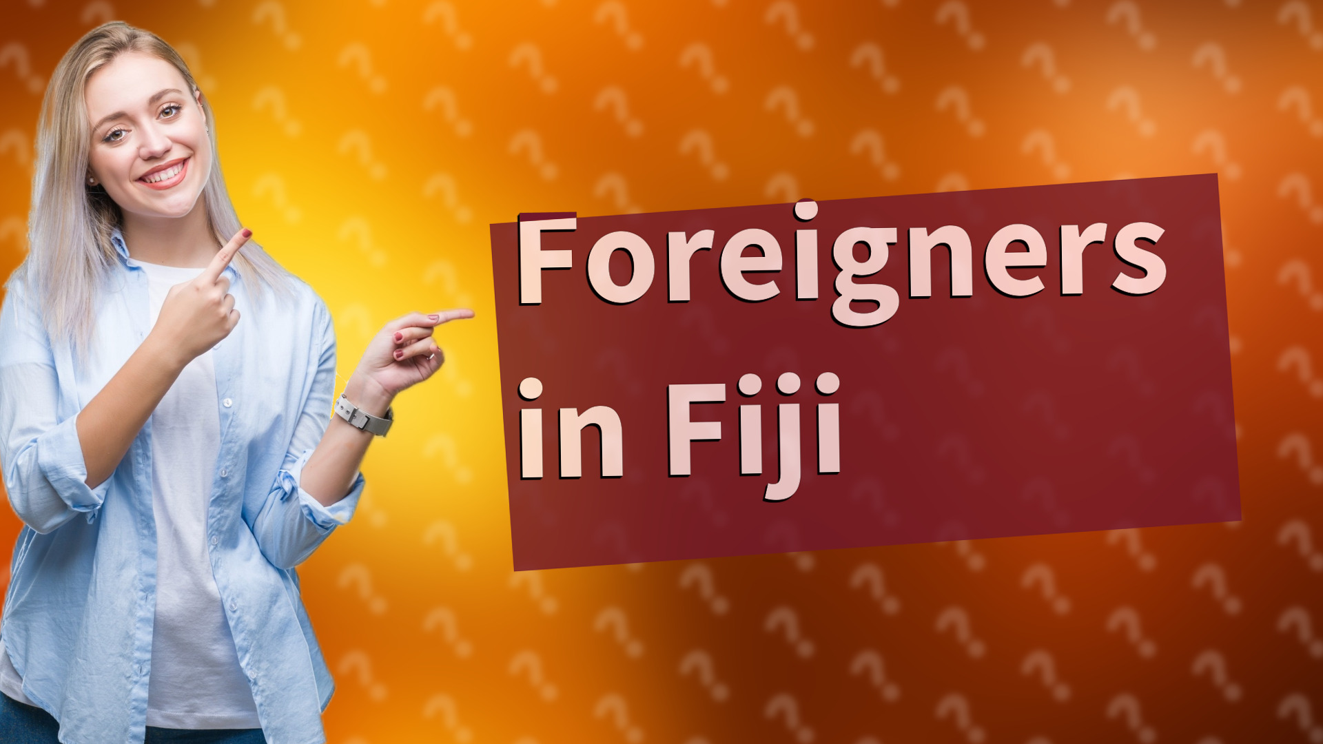Foreigners in Fiji