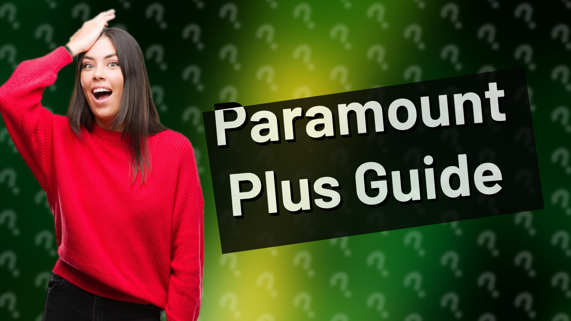 Paramount Plus Guide